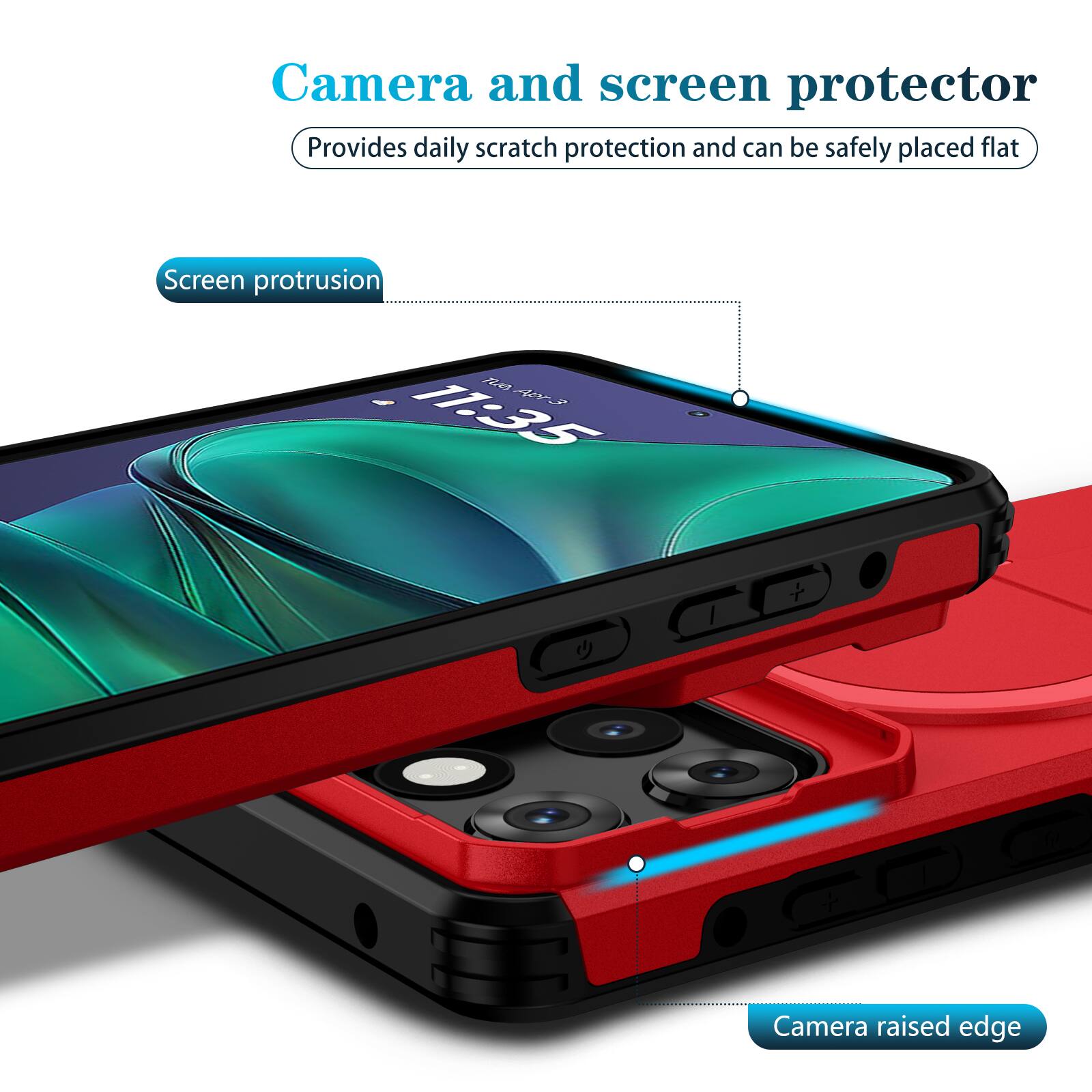 Camera and screen protector  
Provides daily scratch protection and can be safely placed flat  

Screen protrusion  

Camera raised edge