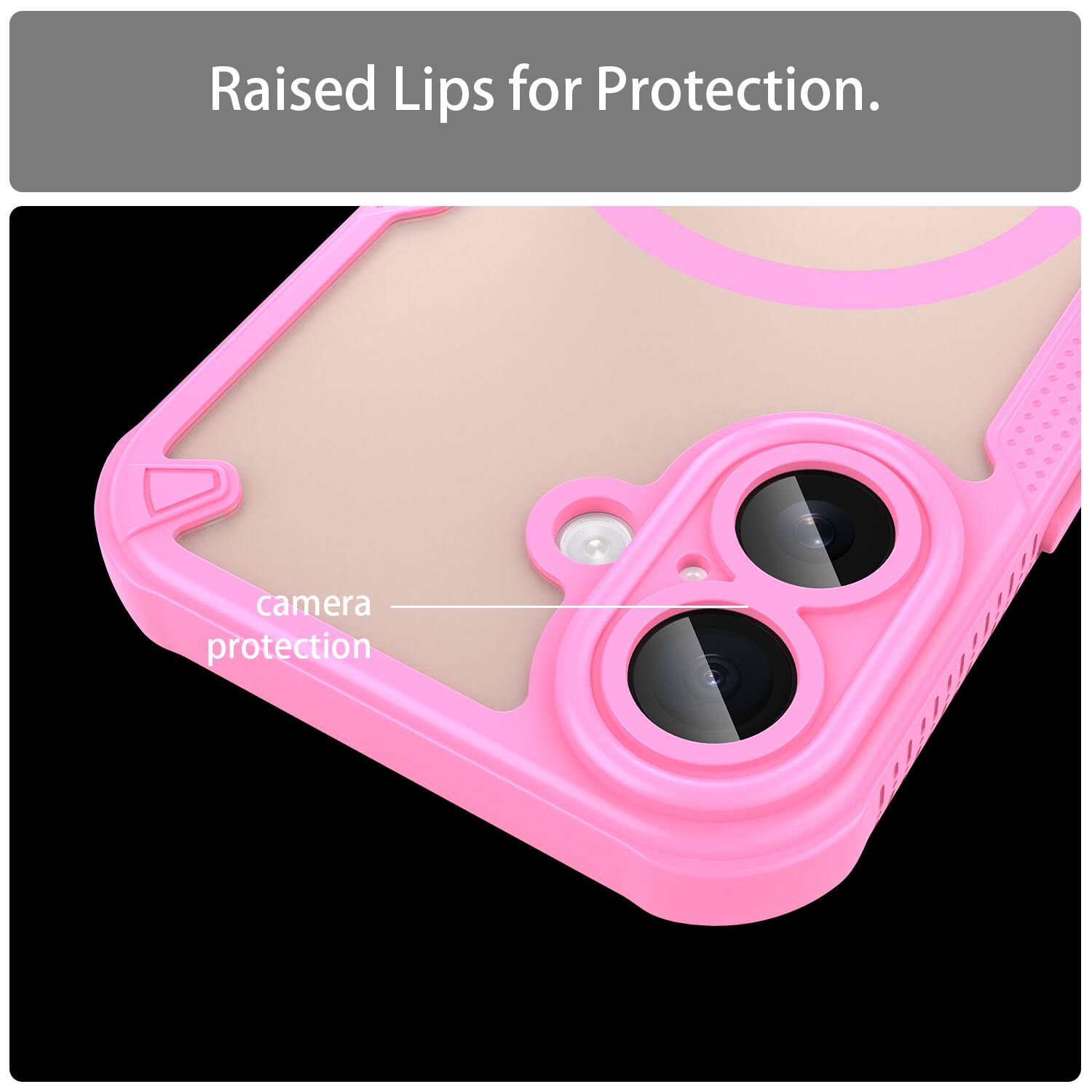 Raised Lips for Protection.  
camera protection