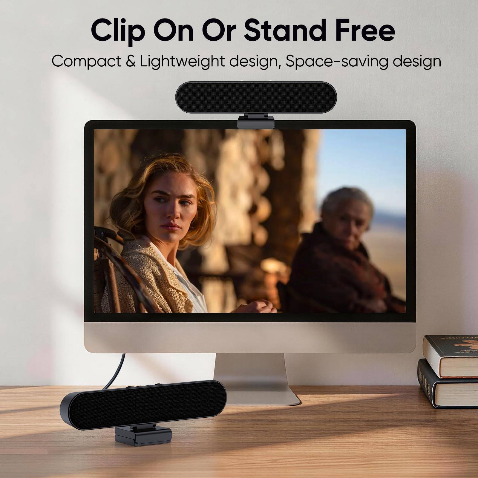 Clip On Or Stand Free  
Compact & Lightweight design, Space-saving design