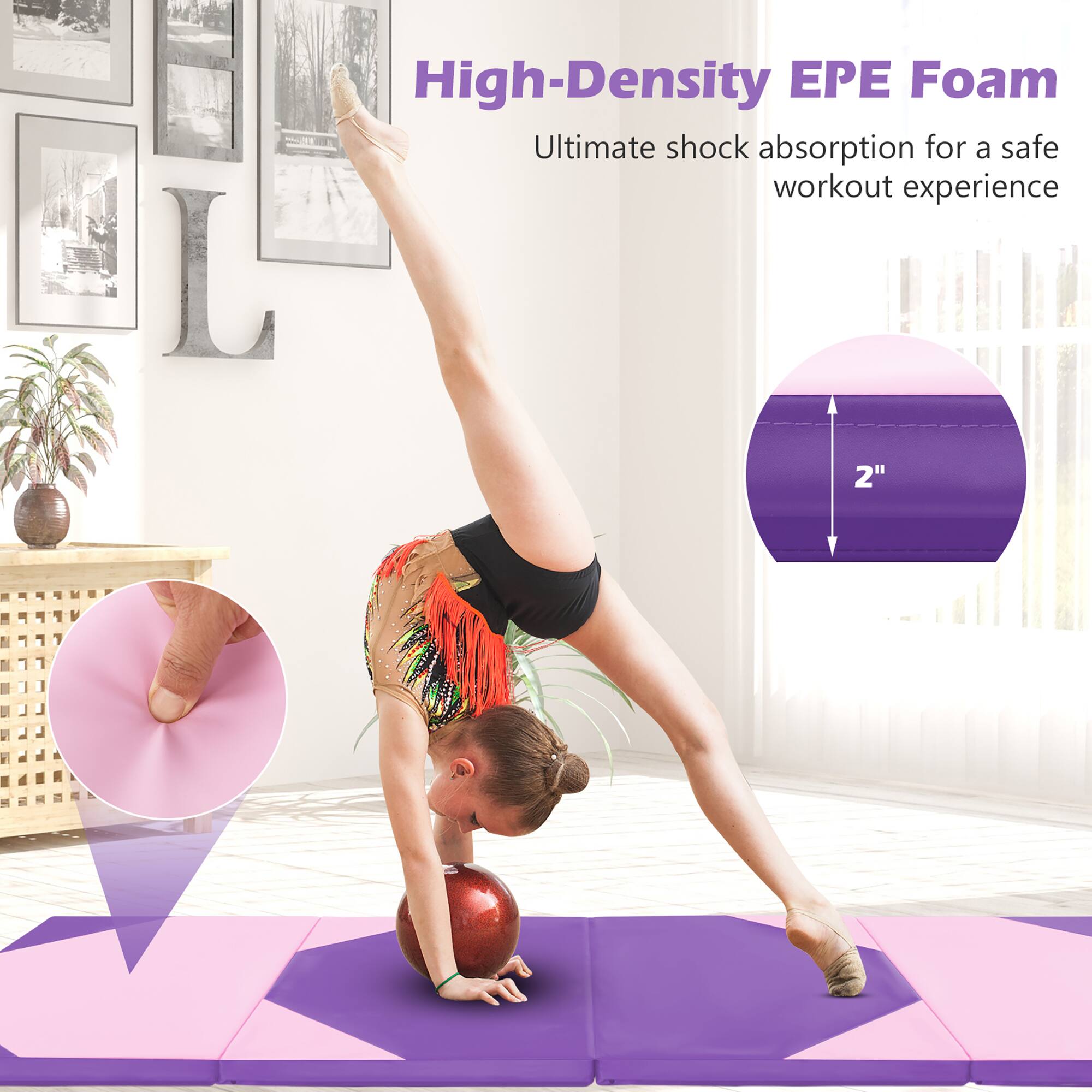 High-Density EPE Foam  
Ultimate shock absorption for a safe workout experience  
2"