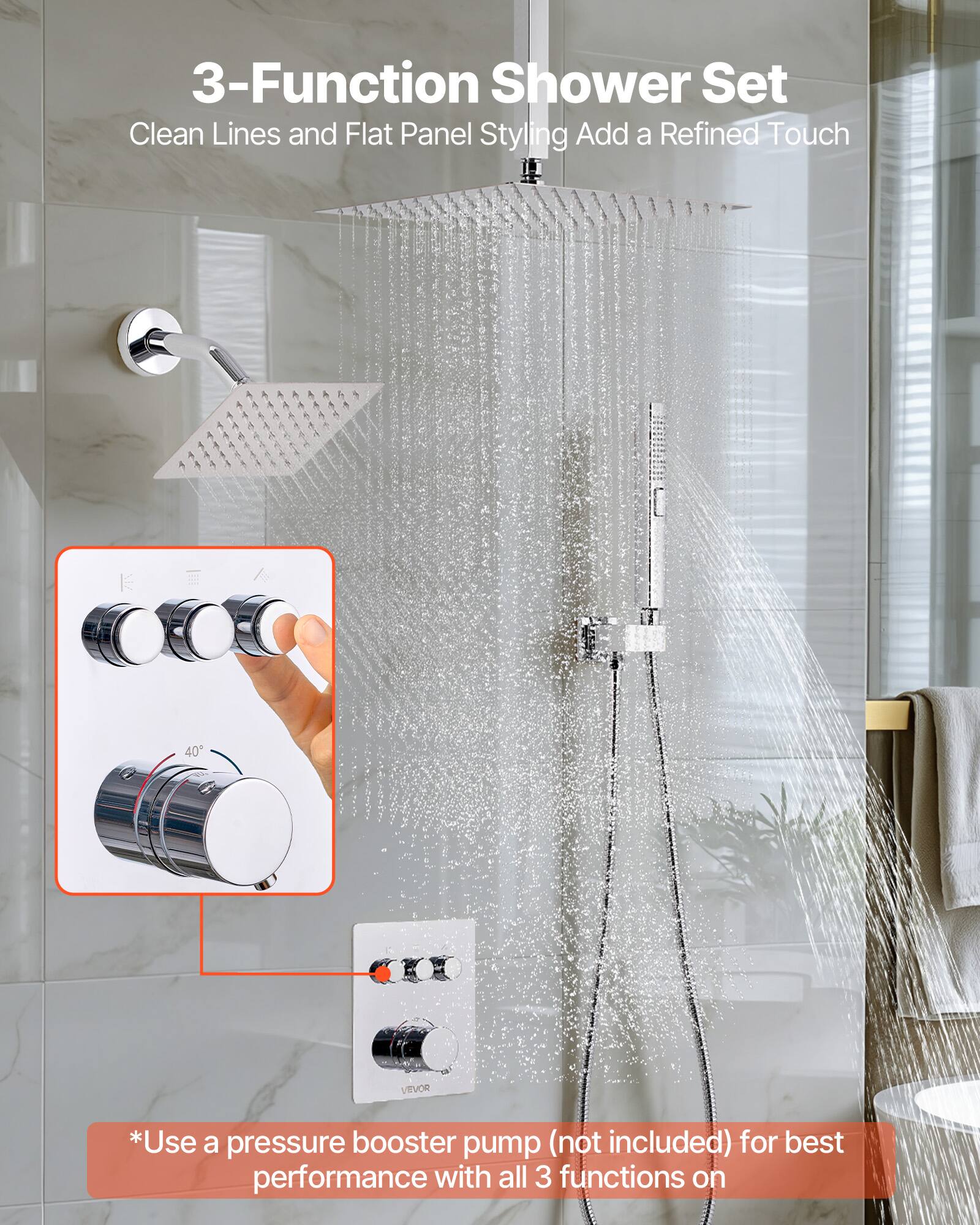 3-Function Shower Set  
Clean Lines and Flat Panel Styling Add a Refined Touch  

*Use a pressure booster pump (not included) for best performance with all 3 functions on