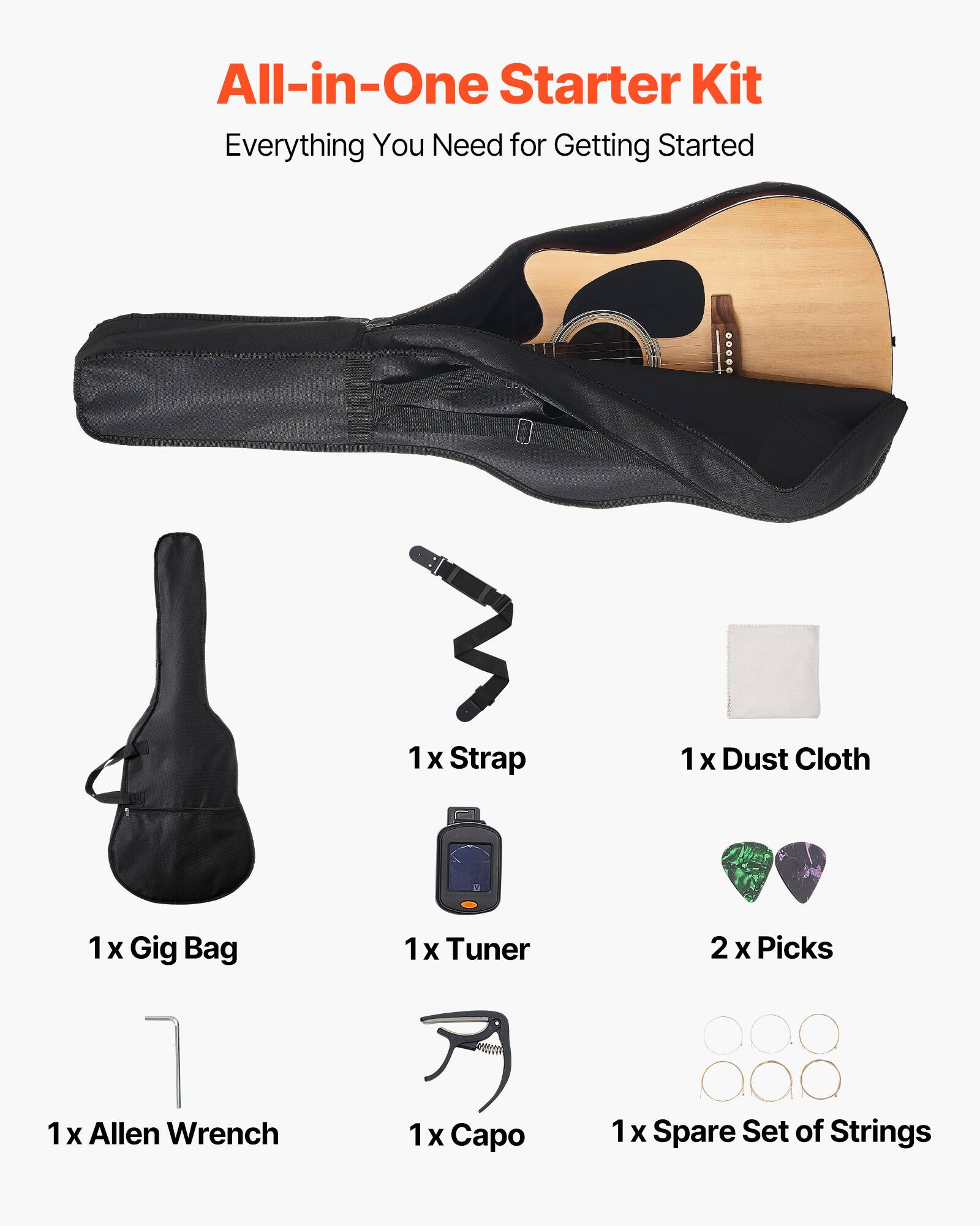 All-in-One Starter Kit  
Everything You Need for Getting Started  

1 x Gig Bag  
1 x Strap  
1 x Dust Cloth  
1 x Tuner  
2 x Picks  
1 x Allen Wrench  
1 x Capo  
1 x Spare Set of Strings