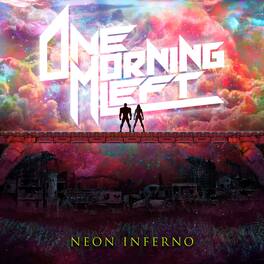 One Morning Left - Neon Inferno - VINYL LP