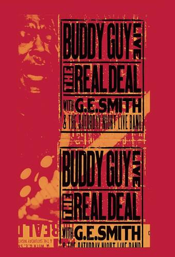 Front. Buddy Guy - Buddy Guy Live: The Real Deal With G.E. Smith & the Saturday Night Live Band   - DVD.