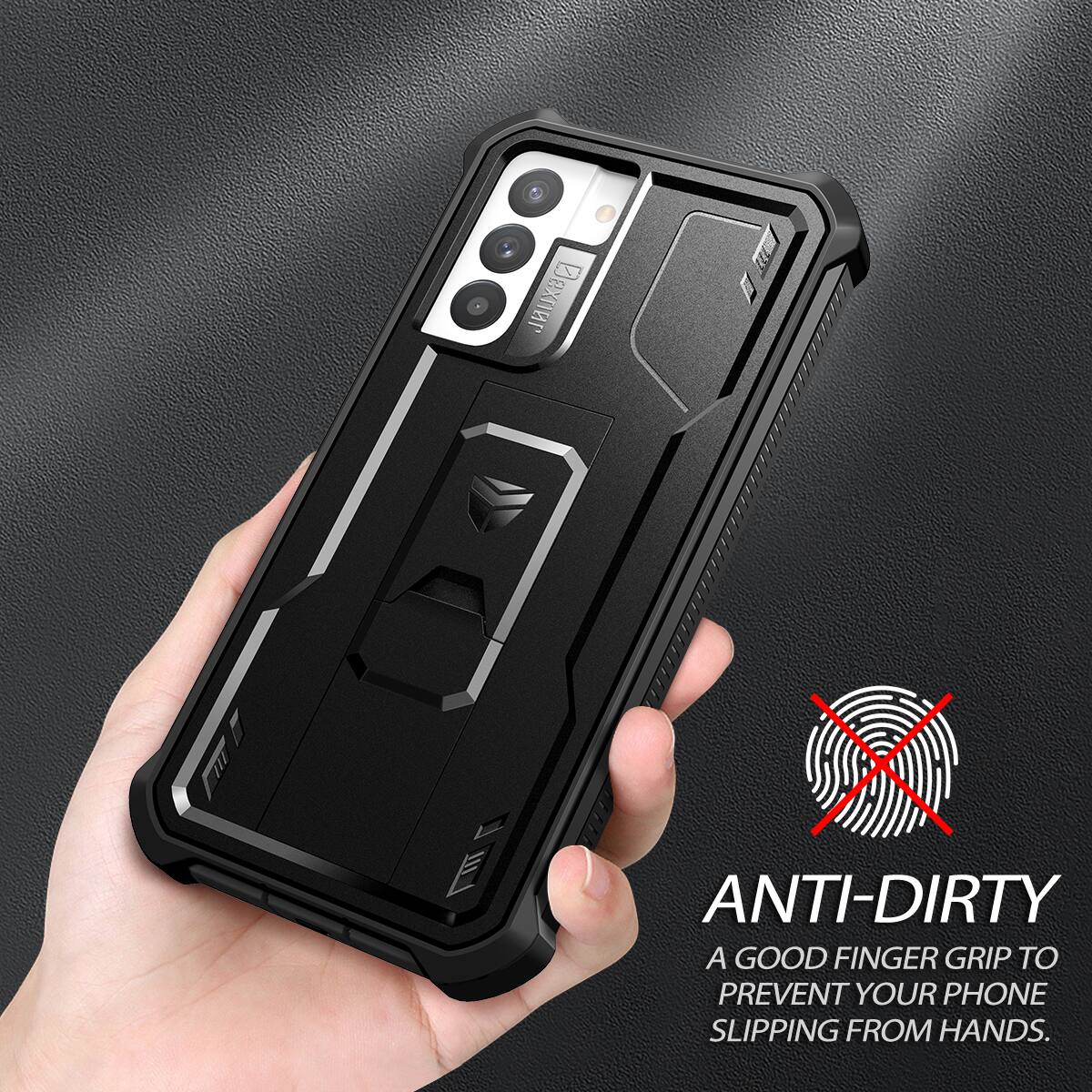 ANTI-DIRTY  
A GOOD FINGER GRIP TO PREVENT YOUR PHONE SLIPPING FROM HANDS.