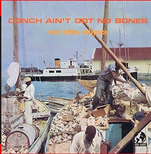 CONCH AIN'T GOT NO BONES  
and other calypsos  
INDO SOUNDS