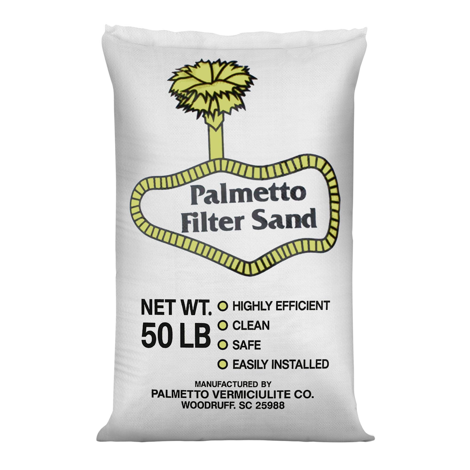 Palmetto Filter Sand  
NET WT. 50 LB  
HIGHLY EFFICIENT  
CLEAN  
SAFE  
EASILY INSTALLED  
MANUFACTURED BY  
PALMETTO VERMICULITE CO.  
WOODRUFF, SC 25988