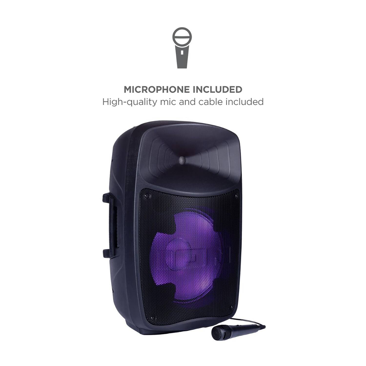 MICROPHONE INCLUDED  
High-quality mic and cable included