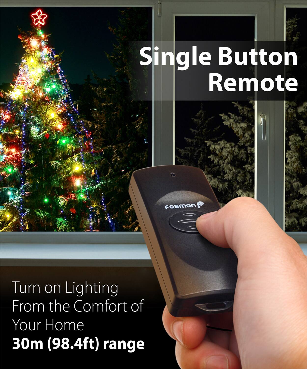 Single Button Remote
Turn on Lighting From the Comfort of Your Home
30m (98.4ft) range