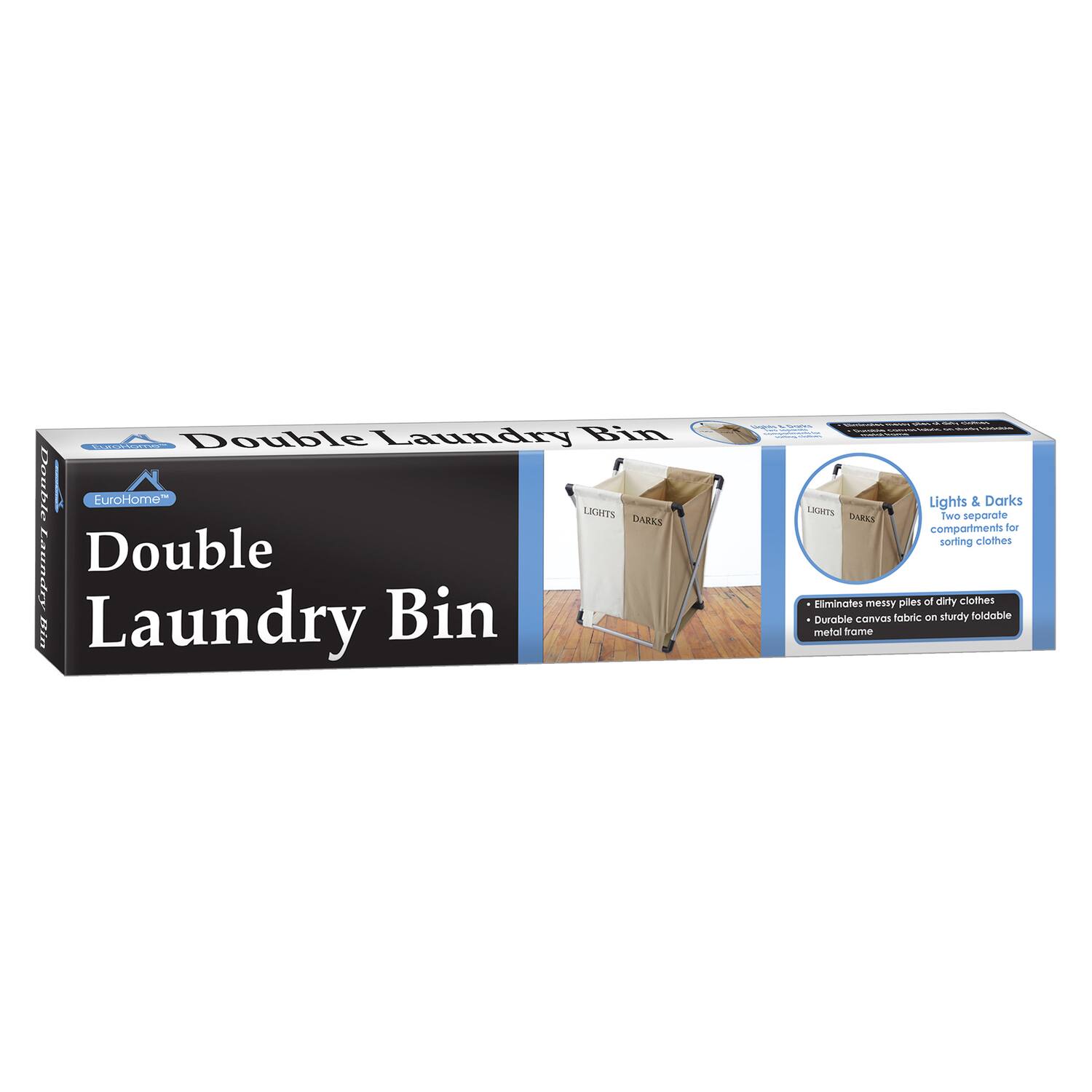 Double Laundry Bin | Double EuroHome LIGHT & DARKS Laundry Double Bin Laundry Bin

Lights & Darks
Two separate compartments for sorting clothes
Eliminates messy piles of dirty clothes
Durable canvas fabric on sturdy foldable metal frame