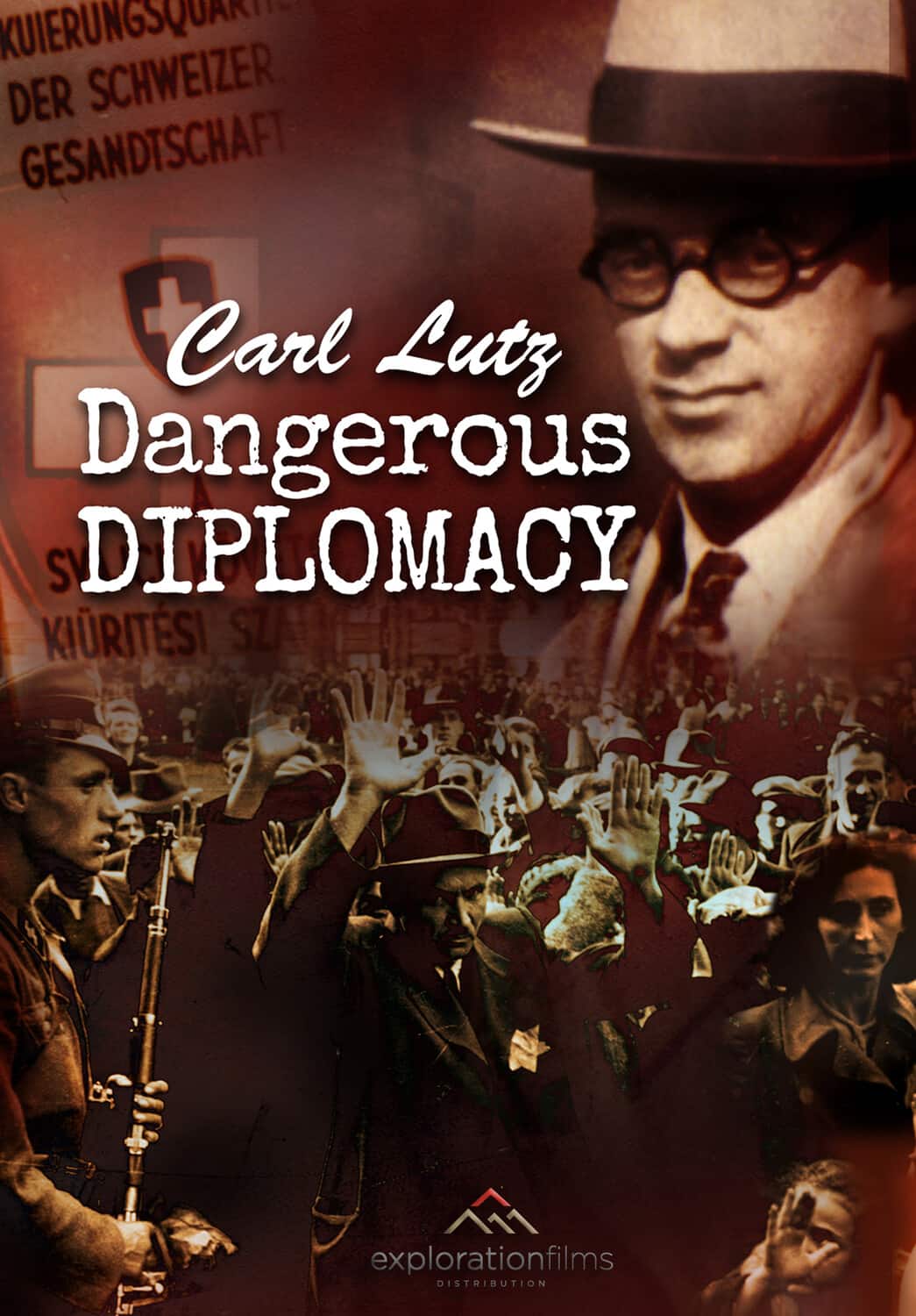 Carl Lutz - Dangerous Diplomacy  - DVD