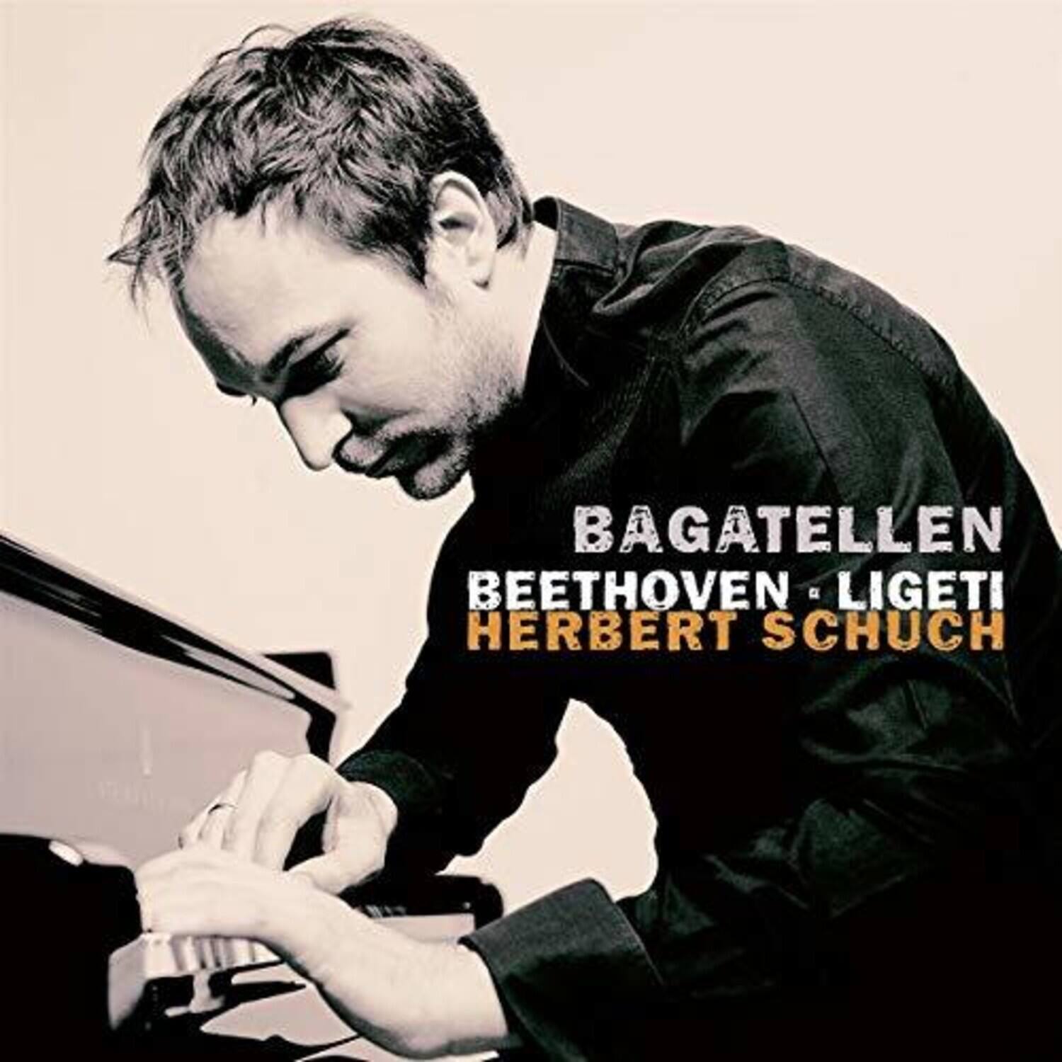 Beethoven / Schuch - Bagatellen   - COMPACT DISCS [CD]