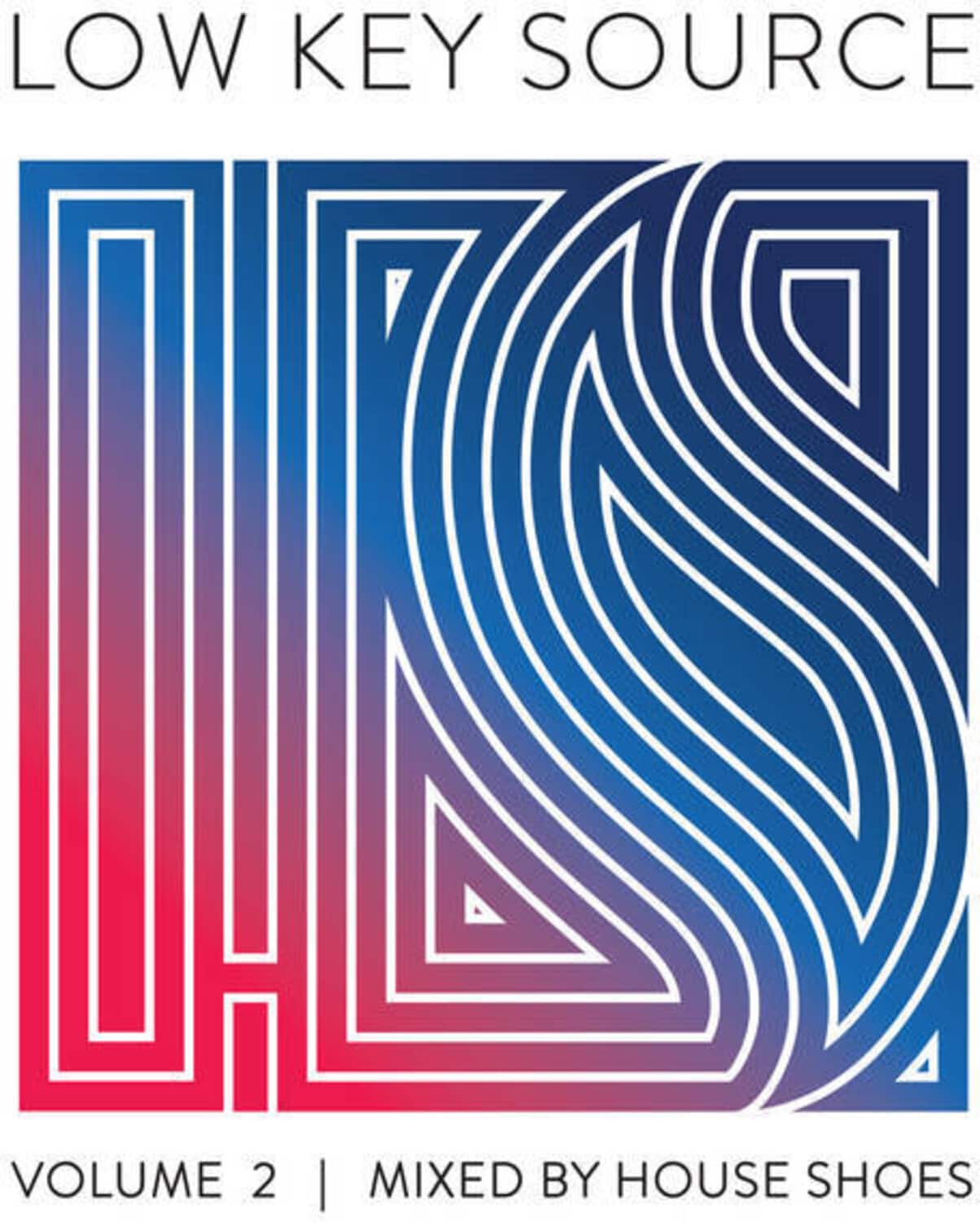 Various Artists - Low Key Source Vol 2: Mixed By House Shoes / Various   - COMPACT DISCS [CD] price history on PriceWatchPro