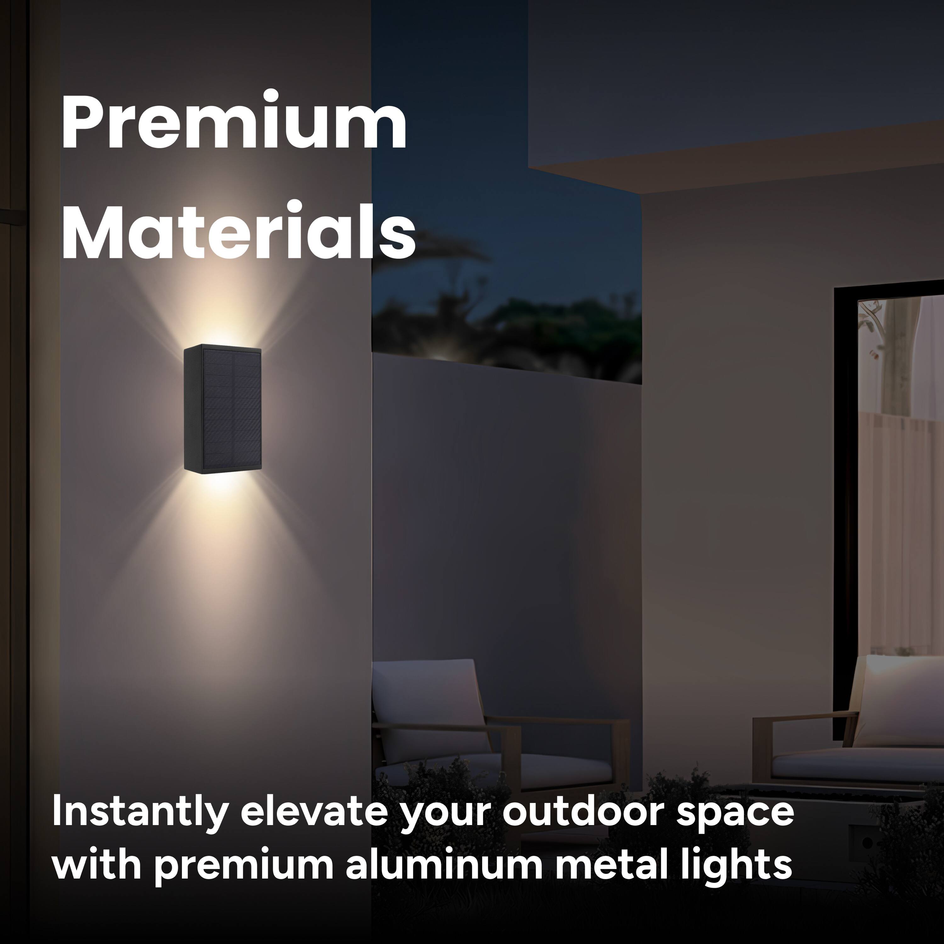 Premium Materials

Instantly elevate your outdoor space with premium aluminum metal lights