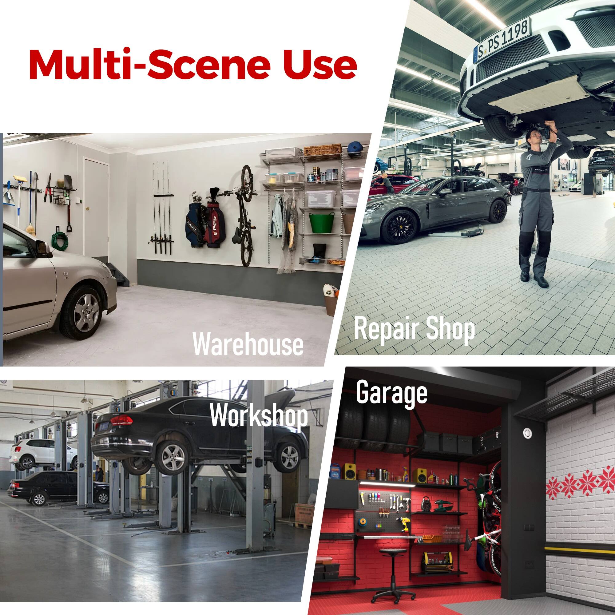 Multi-Scene Use

Warehouse
Repair Shop
Workshop
Garage