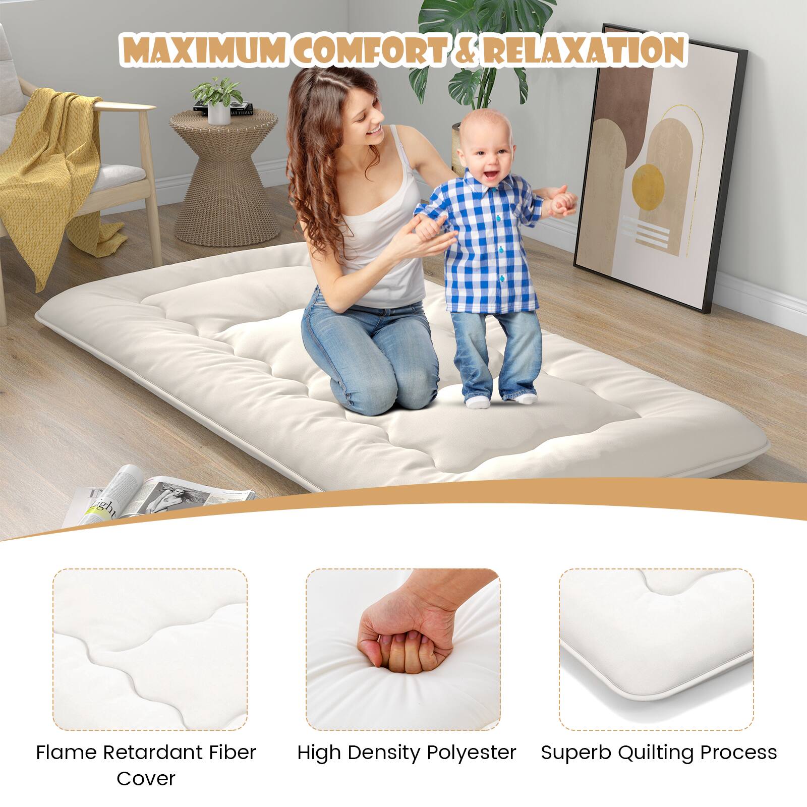 MAXIMUM COMFORT & RELAXATION

- Flame Retardant Fiber Cover
- High Density Polyester
- Superb Quilting Process