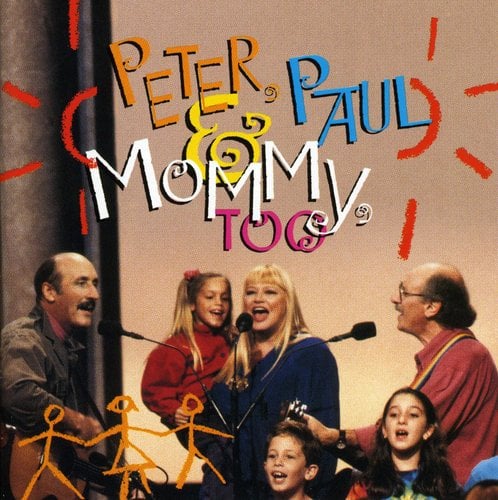 Peter, Paul and Mary - Peter Paul & Mommy Too   - COMPACT DISCS [CD] price history on PriceWatchPro