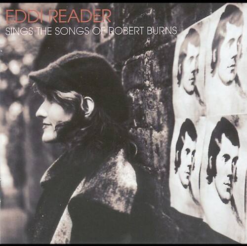 EDDI READER  
SINGS THE SONGS OF ROBERT BURNS