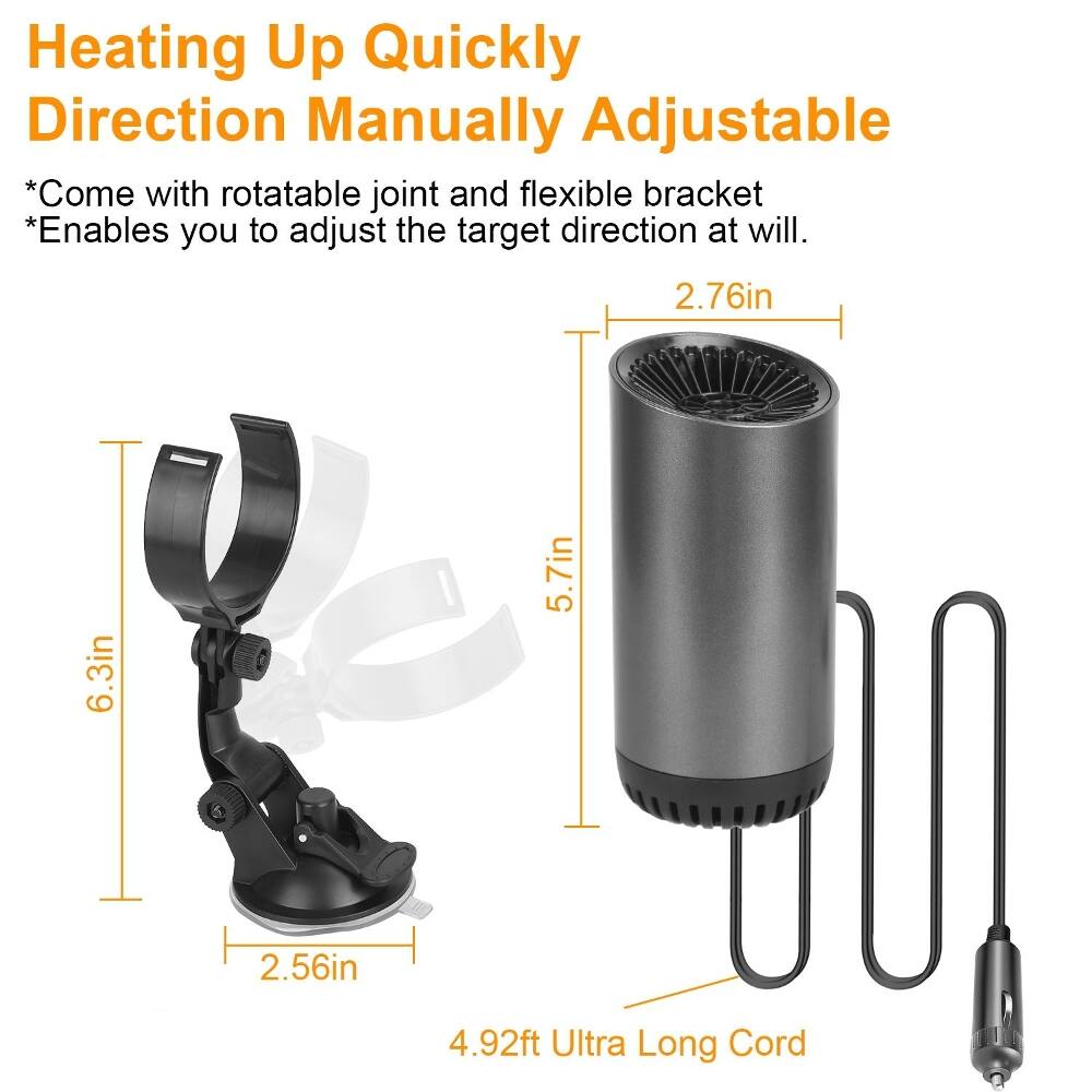 Heating Up Quickly Direction Manually Adjustable  
*Come with rotatable joint and flexible bracket  
*Enables you to adjust the target direction at will.  

2.76in  
6.3in  
5.7in  
2.56in  
4.92ft Ultra Long Cord