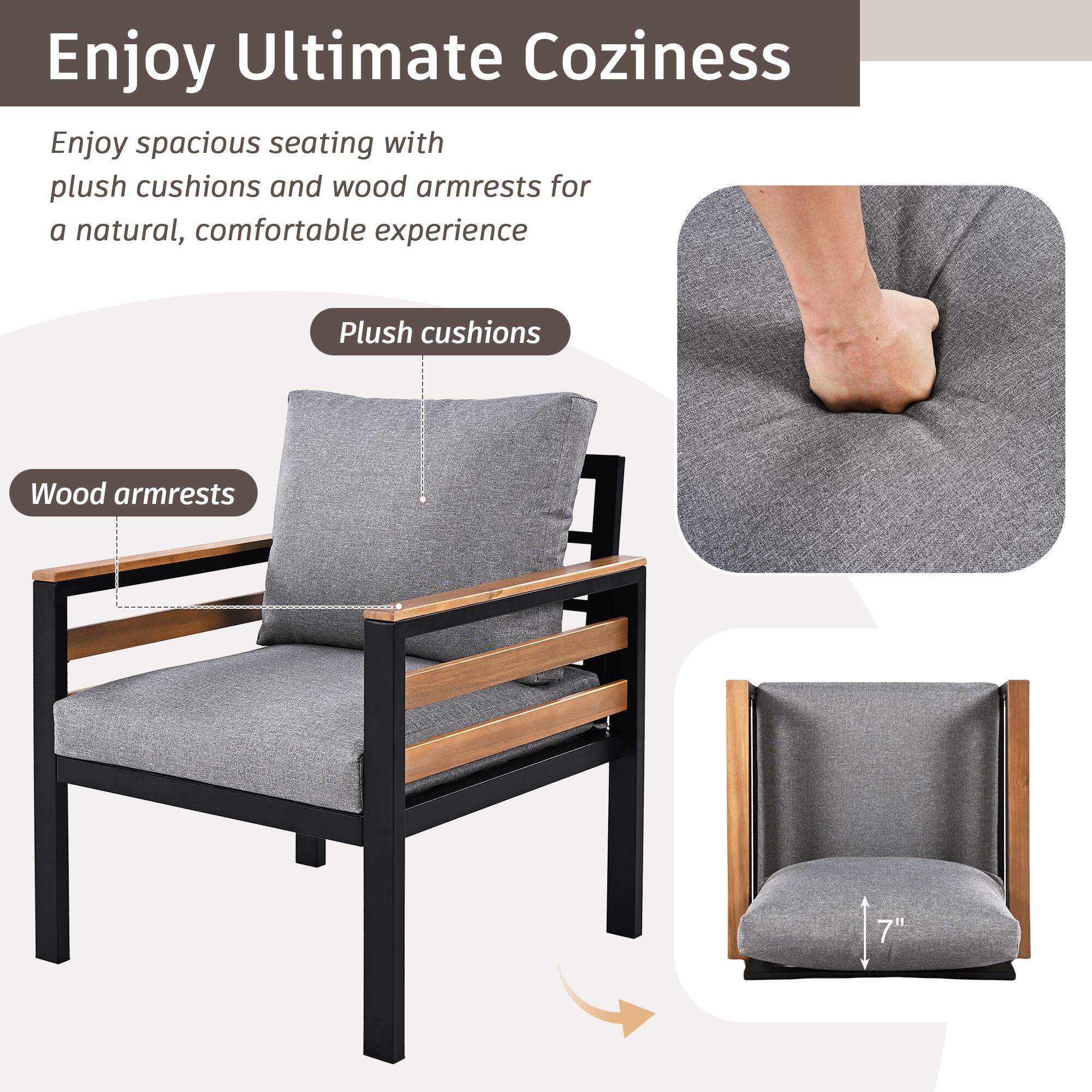 Enjoy Ultimate Coziness

Enjoy spacious seating with plush cushions and wood armrests for a natural, comfortable experience

Plush cushions

Wood armrests

7"