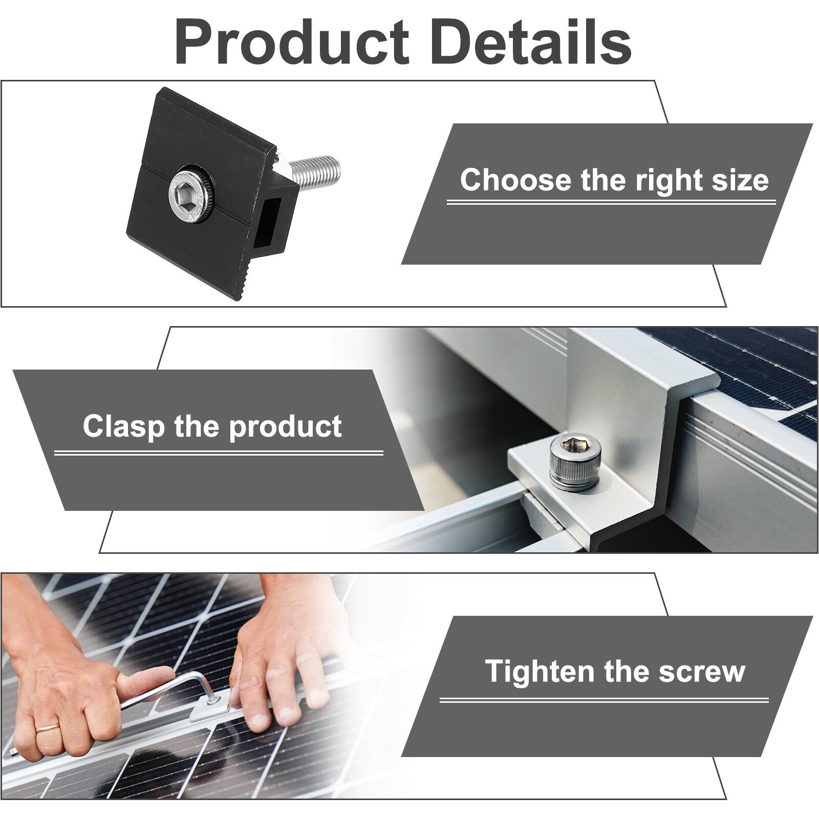 Product Details

- Choose the right size
- Clasp the product
- Tighten the screw