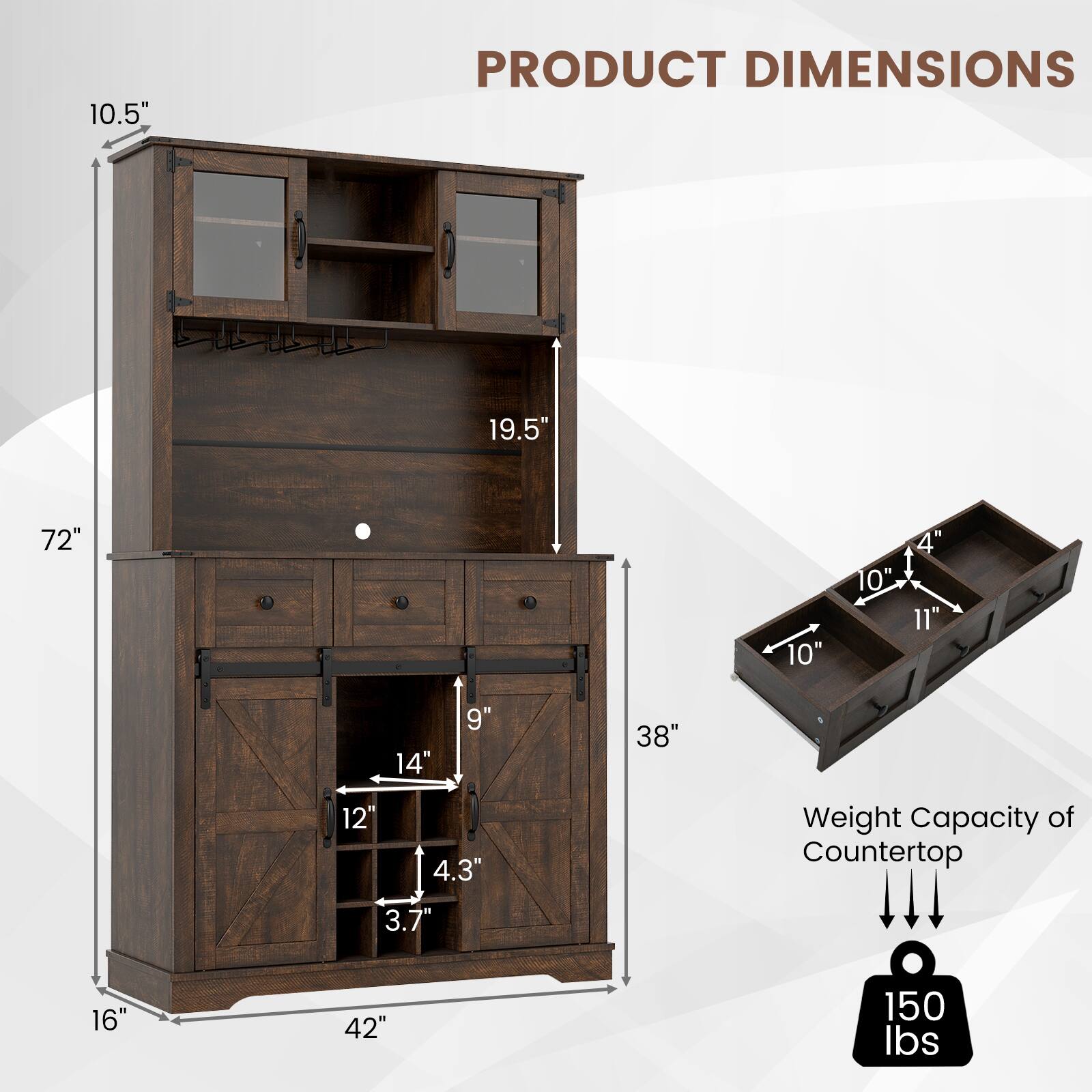 PRODUCT DIMENSIONS

- Height: 72"
- Width: 42"
- Depth: 16"
- Top Cabinet Height: 10.5"
- Top Cabinet Width: 19.5"
- Top Cabinet Depth: 10"
- Middle Cabinet Height: 19.5"
- Middle Cabinet Width: 38"
- Middle Cabinet Depth: 10"
- Bottom Cabinet Height: 9"
- Bottom Cabinet Width: 14"
- Bottom Cabinet Depth: 12"
- Bottom Cabinet Shelf Height: 4.3"
- Bottom Cabinet Shelf Depth: 3.7"
- Countertop Depth: 10"
- Countertop Shelf Depth: 11"

Weight Capacity of Countertop: 150 lbs