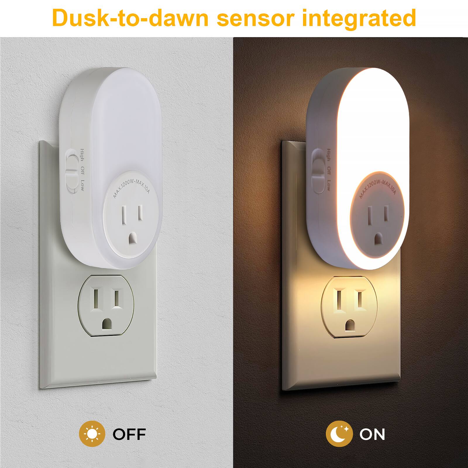 Dusk-to-dawn sensor integrated

High Low

ON OFF