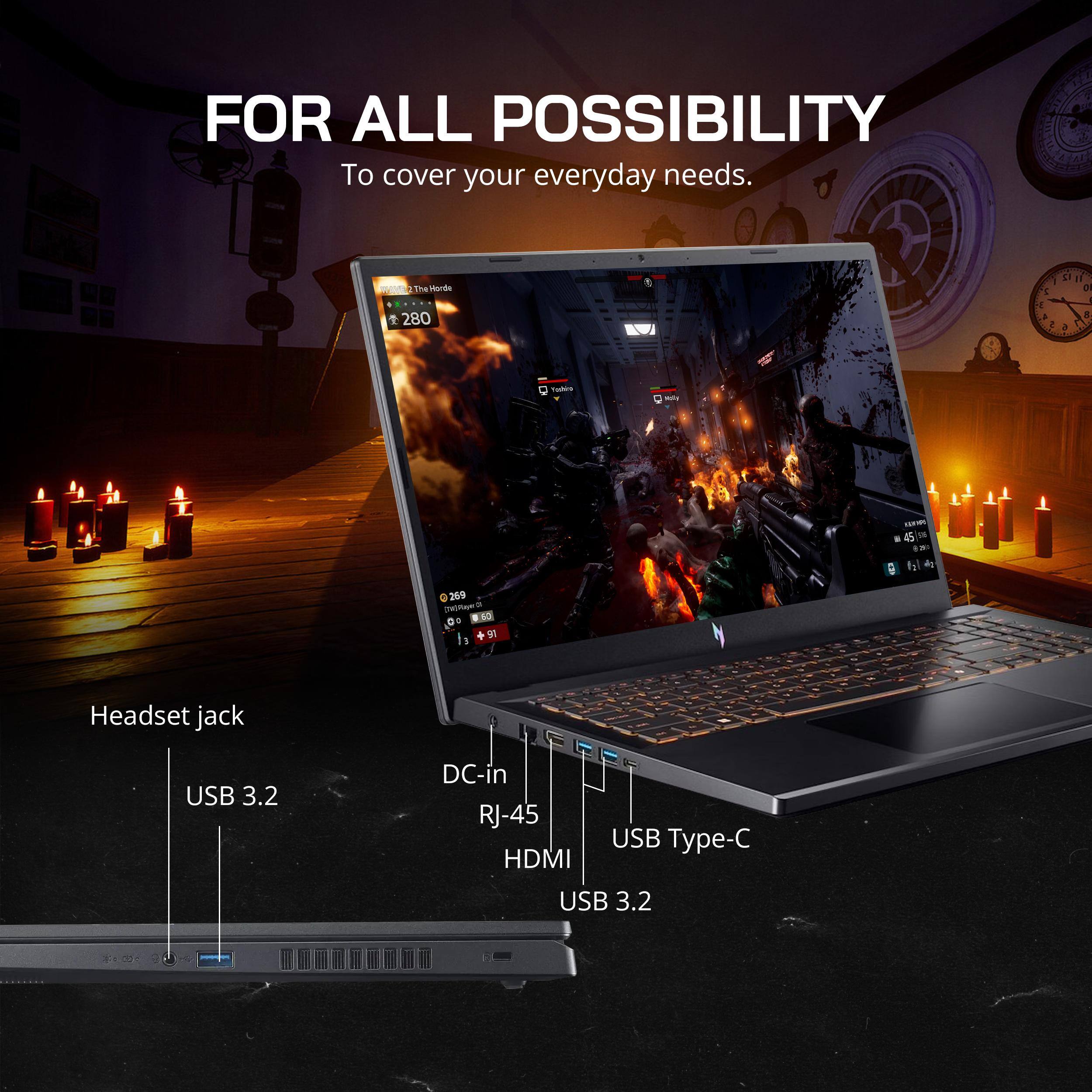 FOR ALL POSSIBILITY  
To cover your everyday needs.

Headset jack  
USB 3.2  
DC-in  
RJ-45  
HDMI  
USB Type-C  
USB 3.2