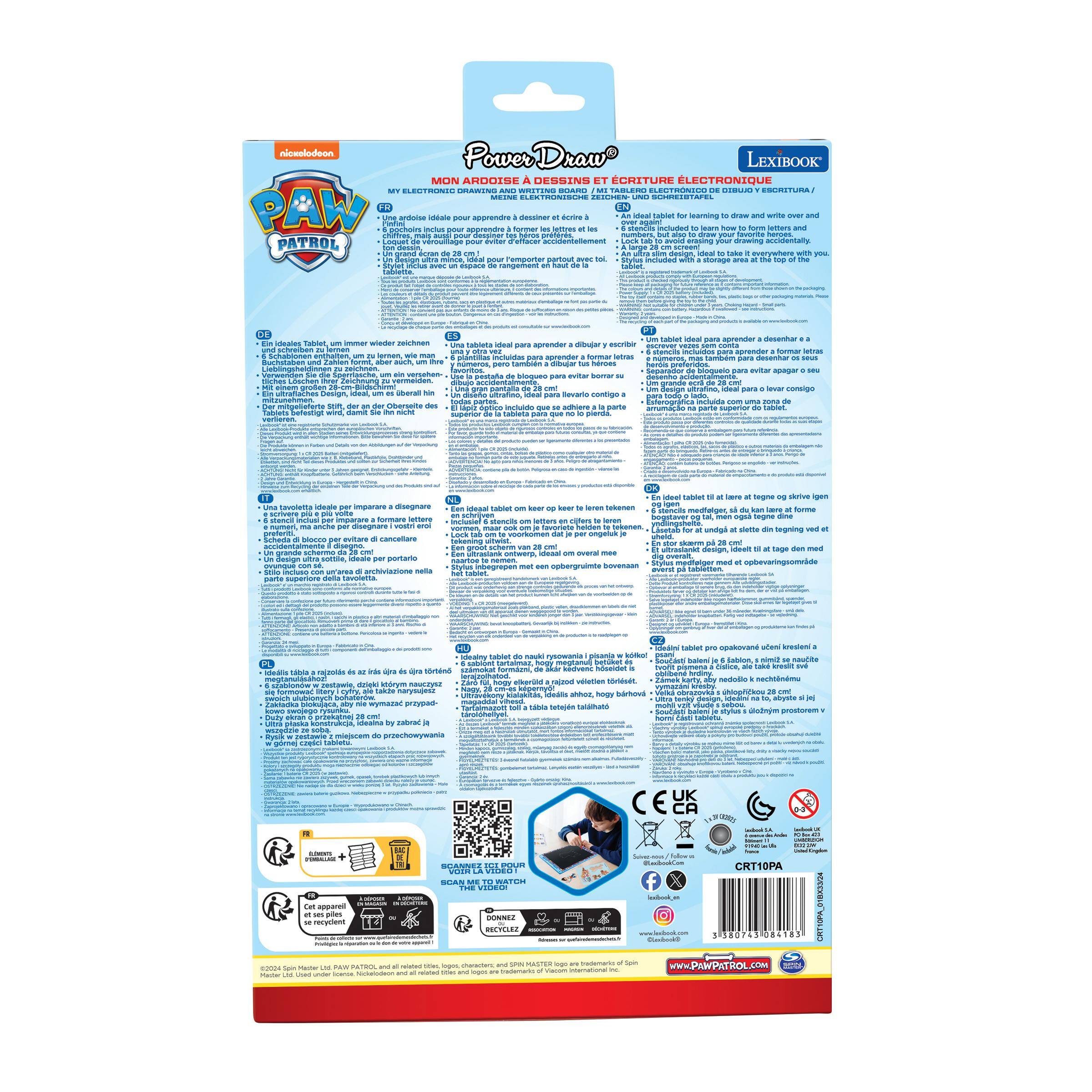LEXIBOOK MON ARDOISE A DESSINS ET CRITURE LECTRONIQUE ELECTRONIC DRAWING AND WRITING BOARD TABLERO ELECTRONICO DE DIBUJO ELEKTRISCHE ZEICHENTAFEL

PATROL

ardoise idale pour apprendre dessiner et crire Inclus apprendre les of es pour dessin pour 200C espace de

O

for learning driew and write over and to learn how DO form etters and to draw your crasing your drawing ideal take it storage ml

deales Tablet,

#

para lotran pero by hroes de bloqueo para para lievario contigo para

ideal para aprender aprender bemar letras nmeros, desenhar - bloquelo para apagar para evar consigo incluida com zona de parte do tablet.

scrivere per disegnare biocco di - portario

mocan ock

keer op keer leren ettes 10 deaal om everial moo

tablet ave : tegne 0g skrive gen a du kin are forme ogua tegne dine undga slette on tegning per design, ideet at tage