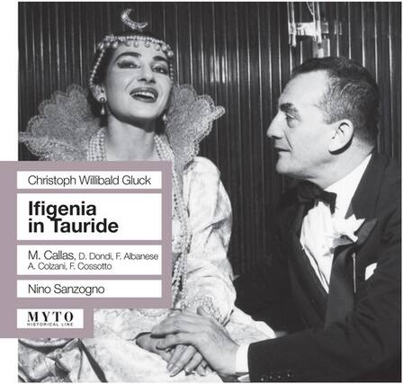 Christoph Willibald Gluck
Ifigenia in Tauride
M. Callas, D. Dondi, F. Albanese
A. Colzani, F. Cossotto
Nino Sanzogno
MYTO
HISTORICAL LINE