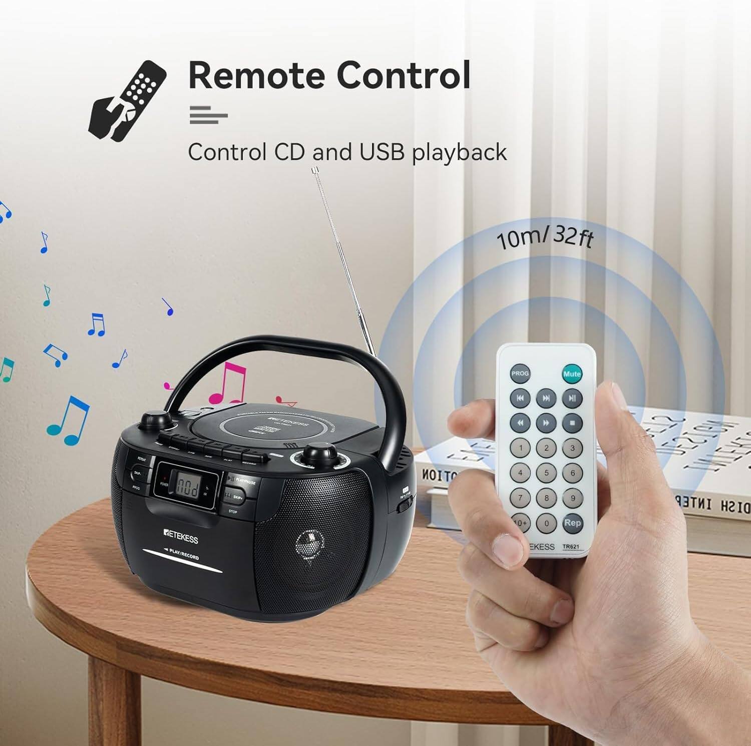 Remote Control  
Control CD and USB playback  
10m/32ft  

PROG  
Mute  
144  
M  
HI  

TV  
-  
1  
2  
3  
POU NETEKESS PLAY/RECORD  
OTION  
4 5 6 7 8 9 0. + Rep EKESS TROX1  
INTEP DISH