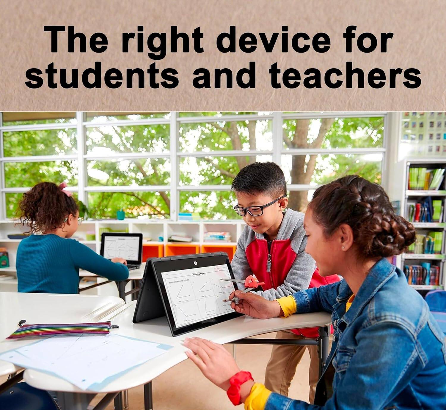 The right device for students and teachers