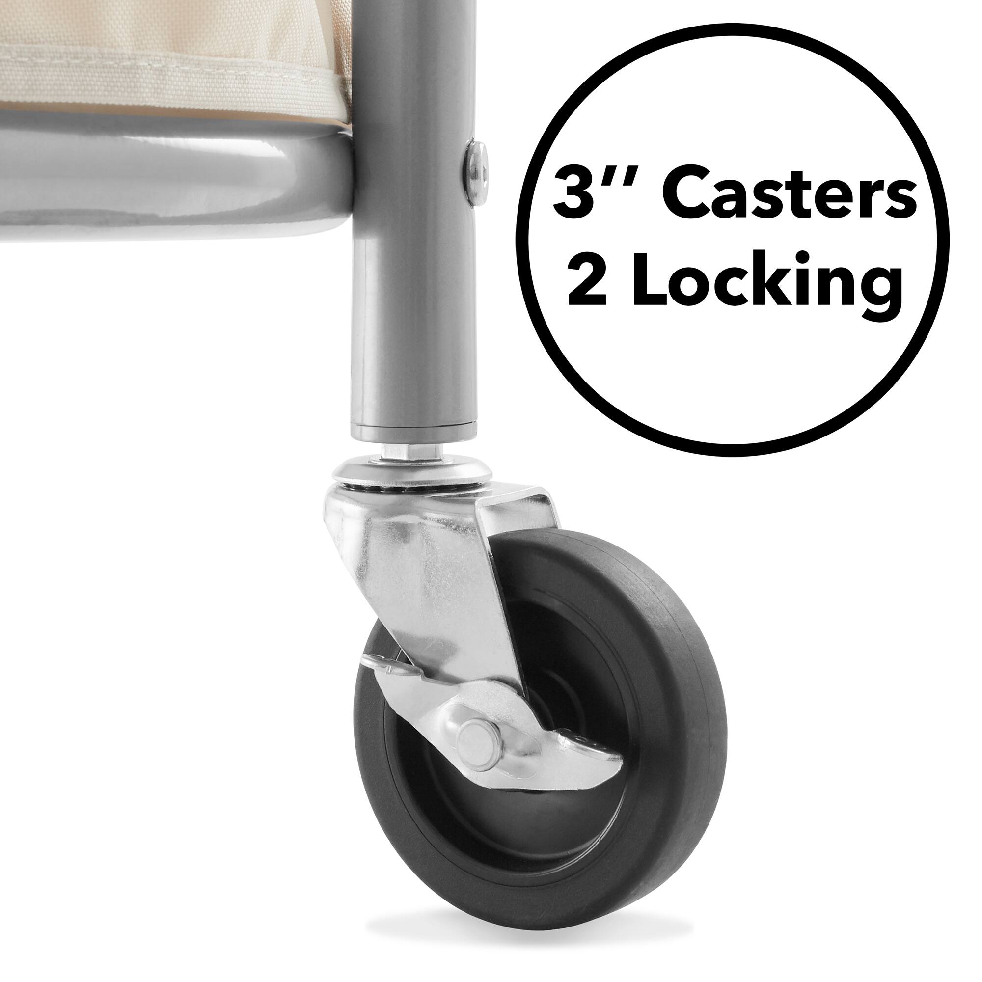 3" Casters  
2 Locking
