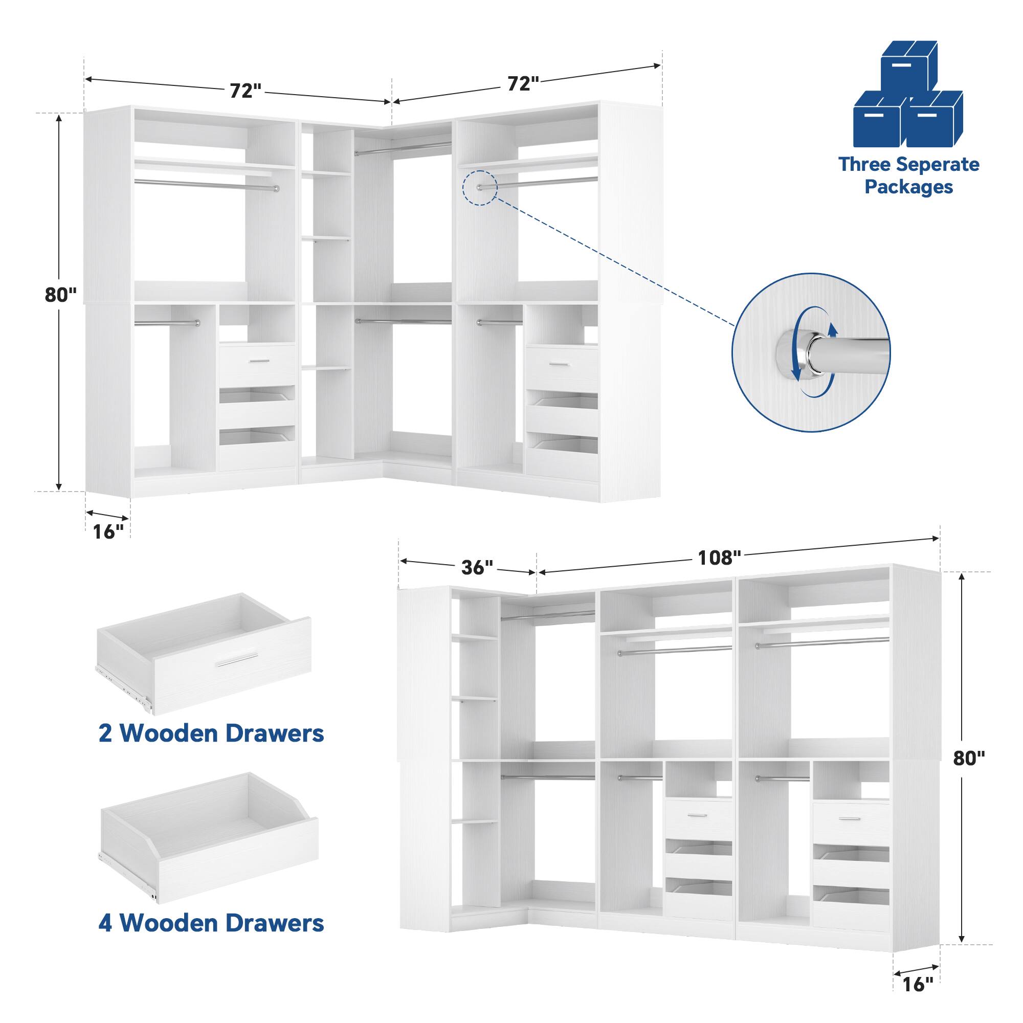 72" x 72"  
Three Separate Packages  
80"  
16"  
36"  
108"  
2 Wooden Drawers  
80"  
4 Wooden Drawers  
16"