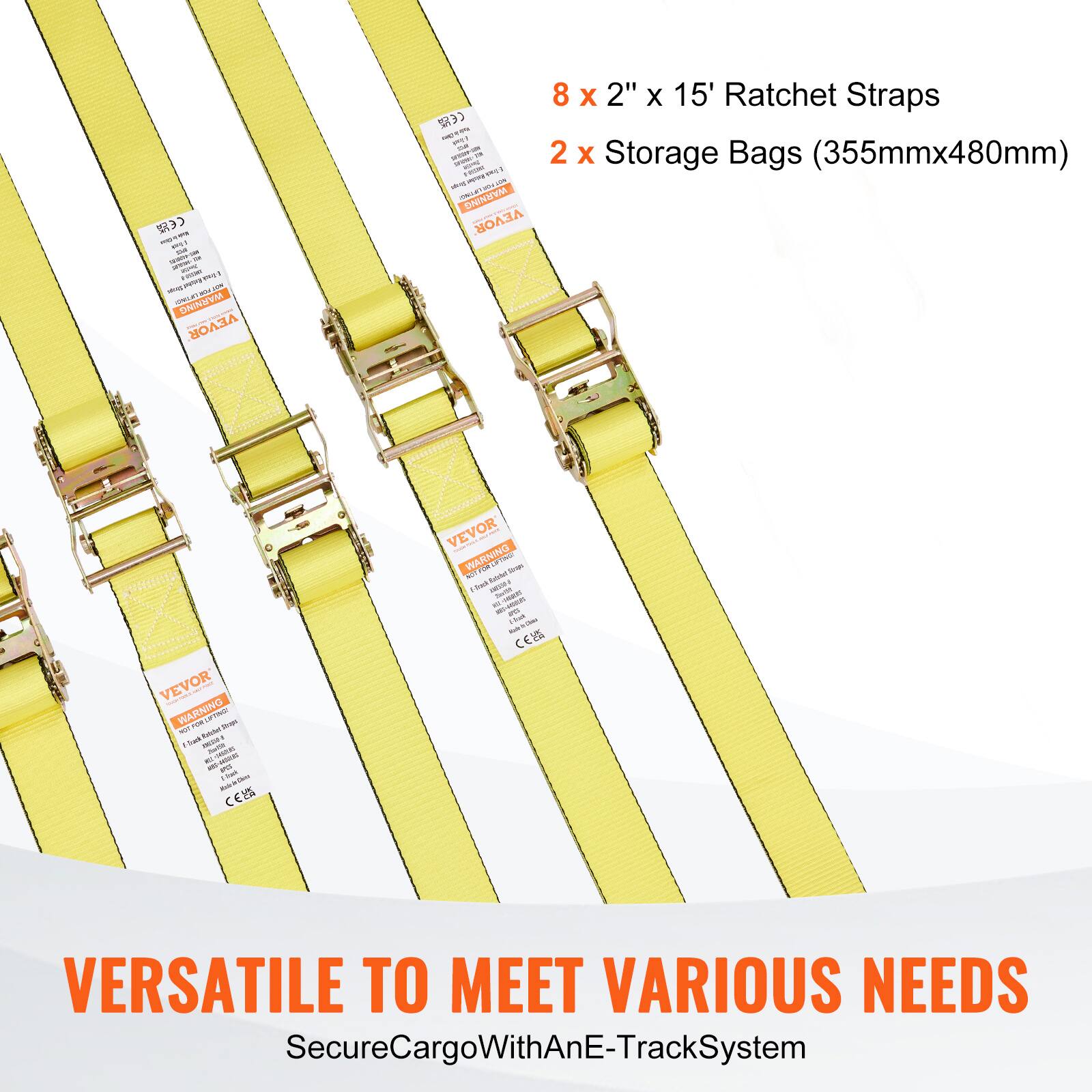 S3 - CESZ P VEVOR 8 X 2" X 15' Ratchet Straps 2 X Storage Bags (355mmx480mm) Ahon VEVOR

WARNING - op - n an - 1 - -RSOR a 8 CESS VEVOR WARNING - E 1 - - - - as Hha ST - E

VERSATILE TO MEET VARIOUS NEEDS
SecureCargoWithAnE-TrackSystem