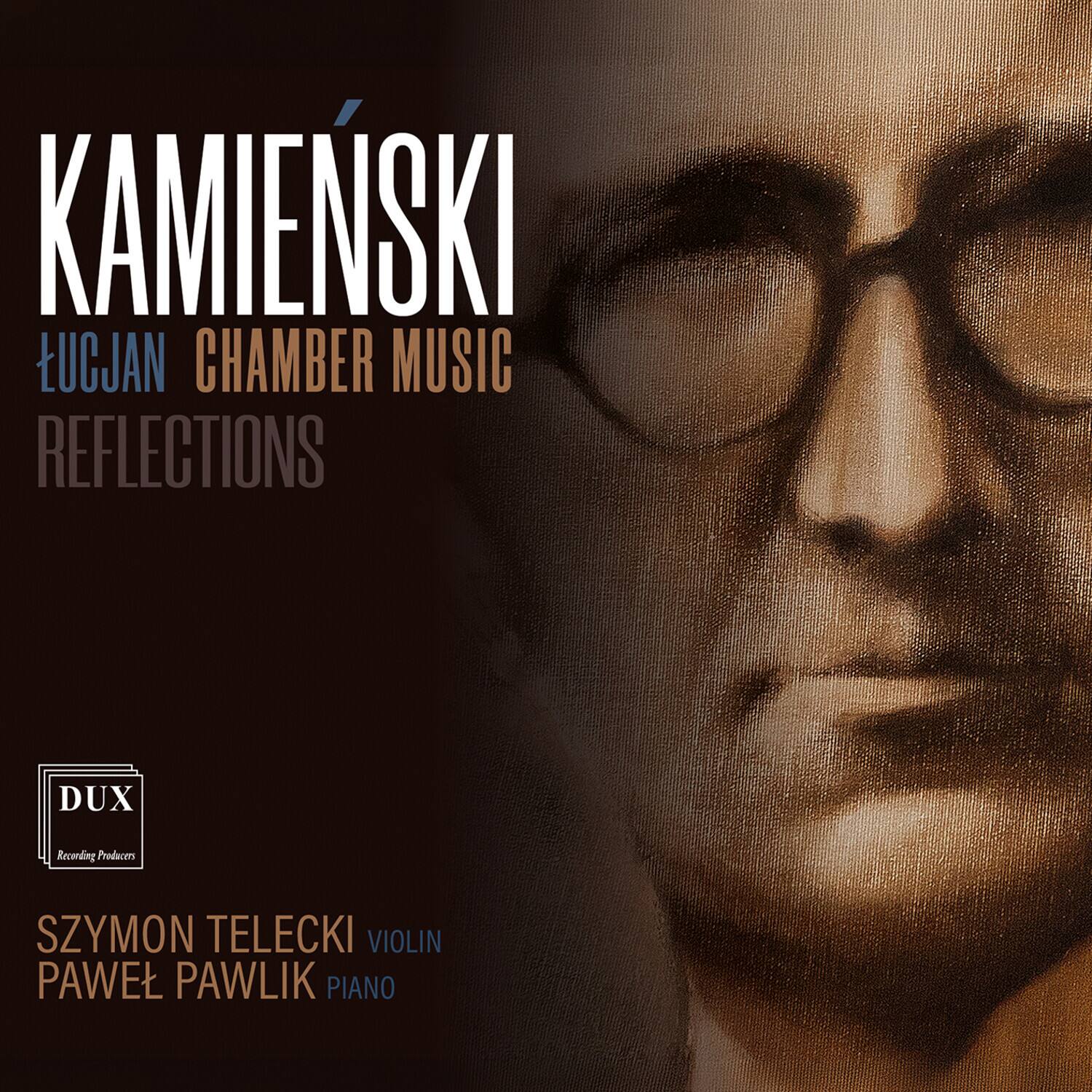 Szymon Telecki Lucjan Kamienski: Chamber Music, Reflections COMPACT ...