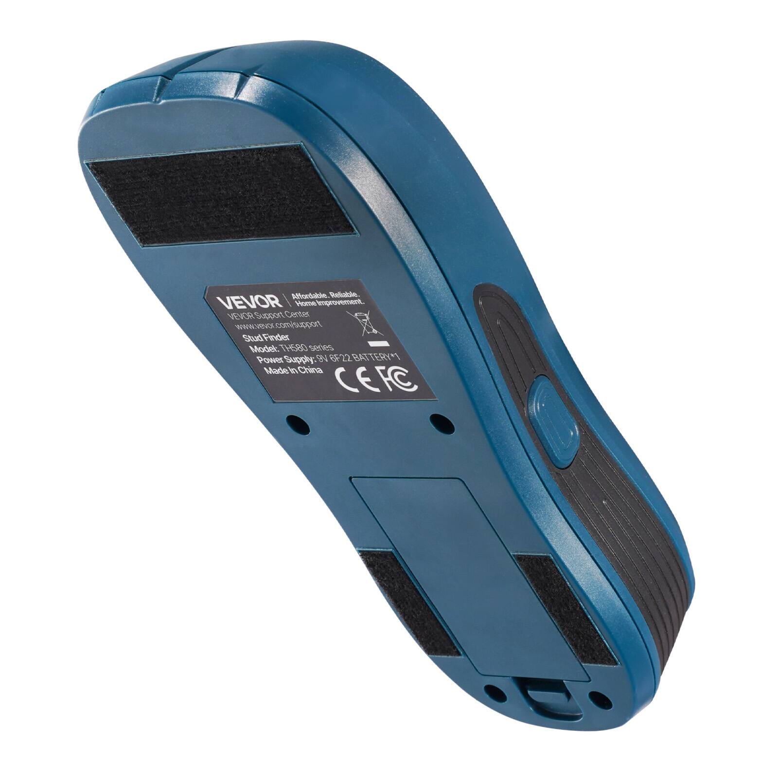 VEVOR  
Affordable, Reliable, Durable  
VEVOR Support Center  
www.vevor.com/support  
Stud Finder  
Model: TH580 series  
Power Supply: 9V GP 222 BATTERY  
Made in China  
CE FC  

VEVOR Home opener.  
VEVOR Center  
Stud Finder Model 1H580  
Power Supply: 9V GP 222 BATTERY  
Made in China  
CE FC