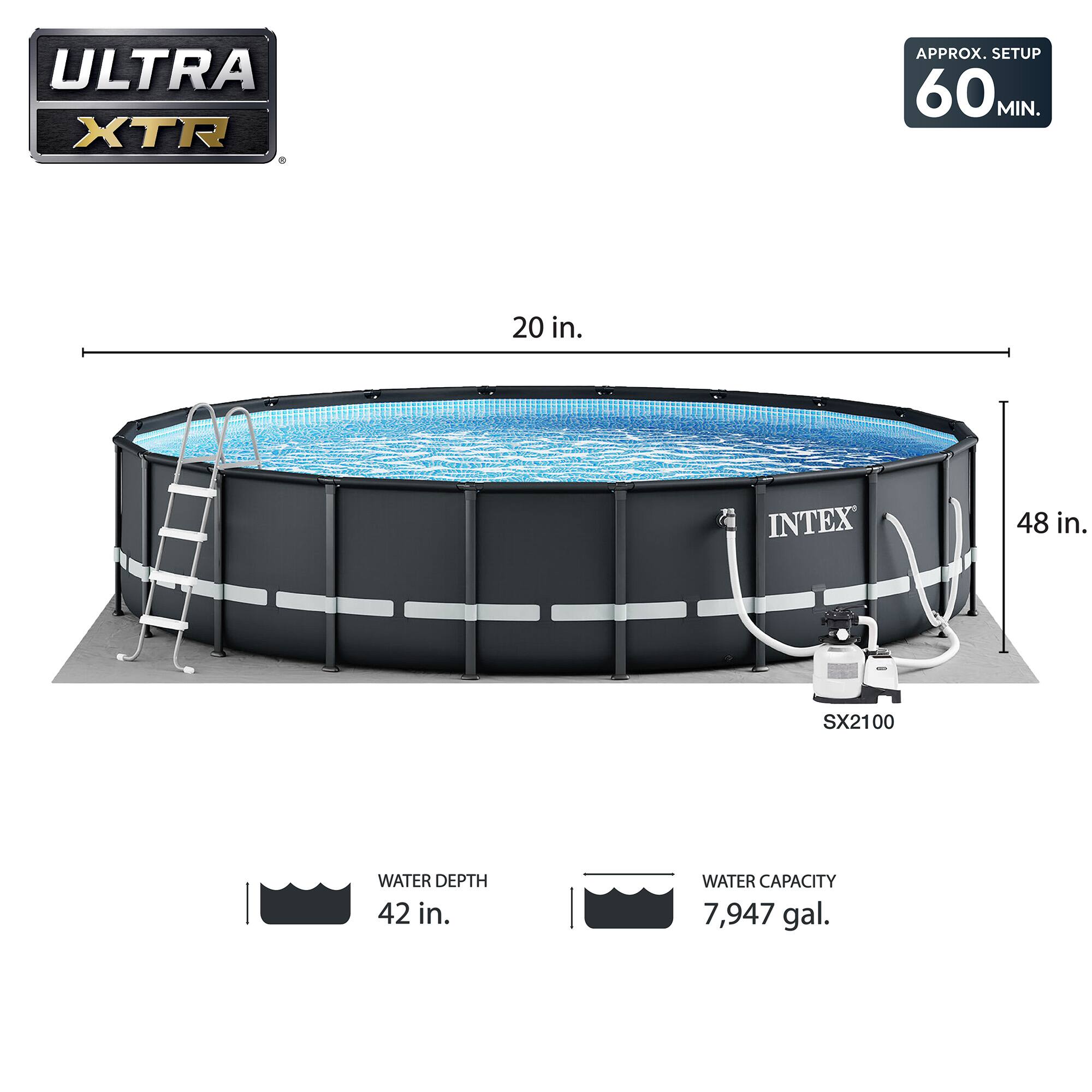 ULTRA XTR  
APPROX. SETUP 60 MIN.  
20 in.  
48 in.  
WATER DEPTH 42 in.  
WATER CAPACITY 7,947 gal.  
SX2100