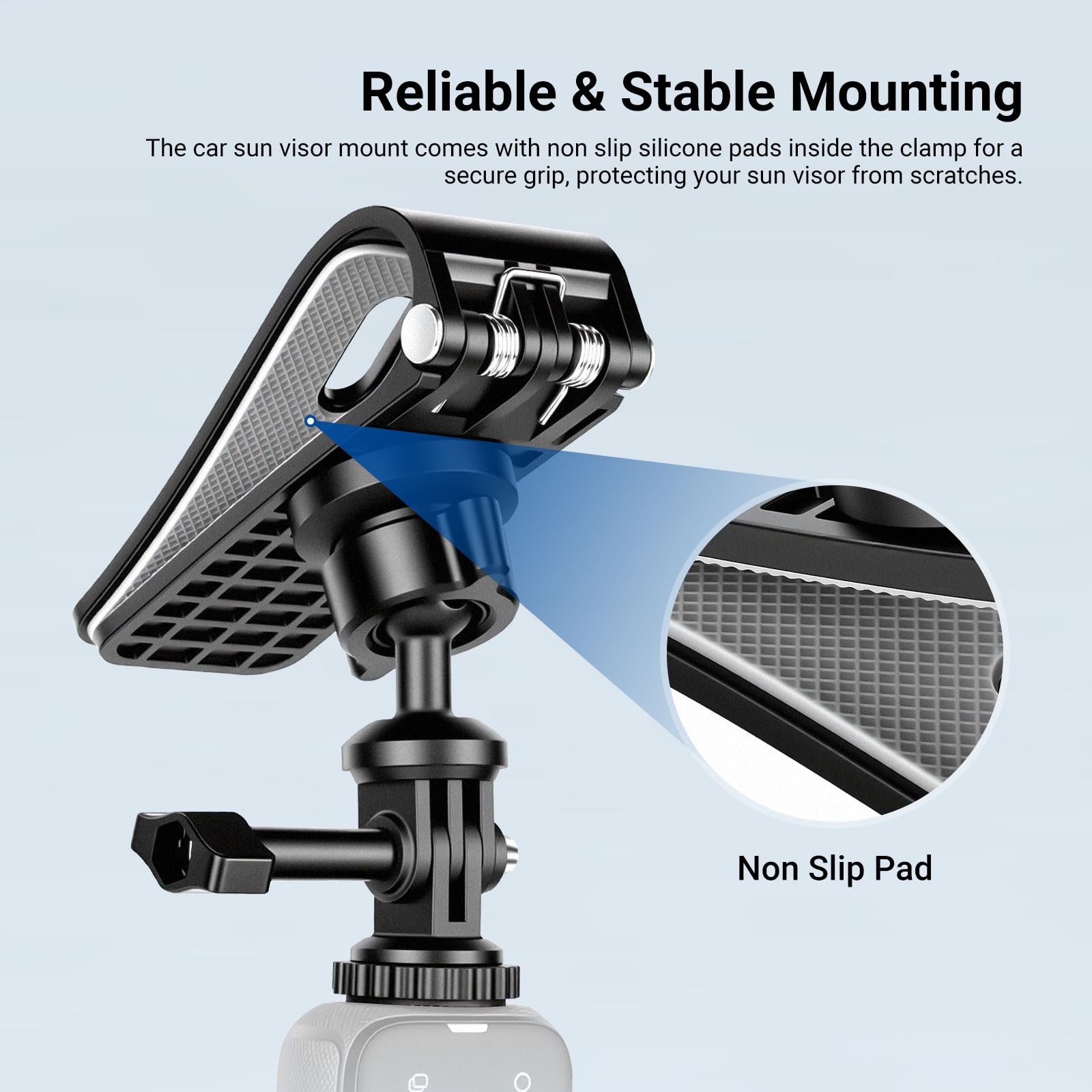 Reliable & Stable Mounting

The car sun visor mount comes with non slip silicone pads inside the clamp for a secure grip, protecting your sun visor from scratches.

Non Slip Pad