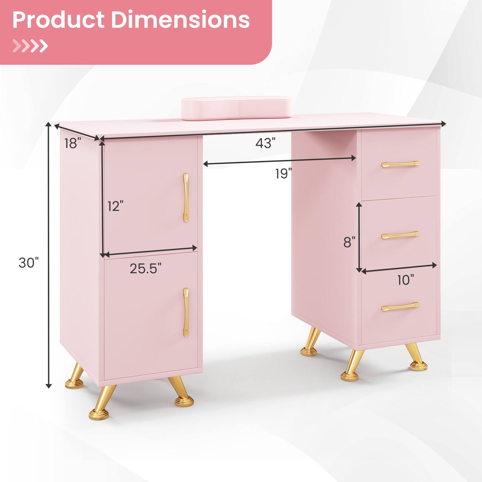 Product Dimensions >>>  
18" x 43" x 30"  
12" x 19" x 25.5"  
8" x 10"