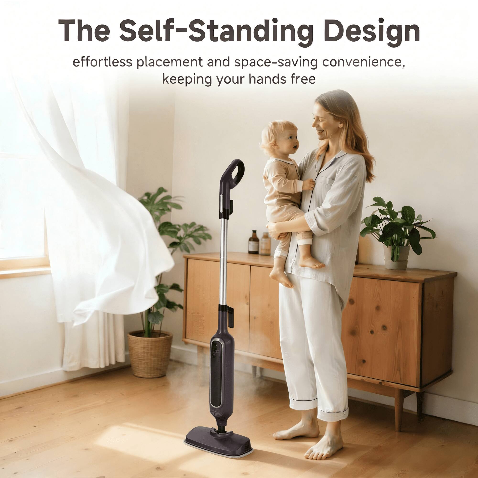 The Self-Standing Design  
effortless placement and space-saving convenience, keeping your hands free