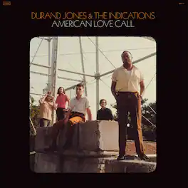 Durand Jones & The Indications - American Love Call - VINYL LP