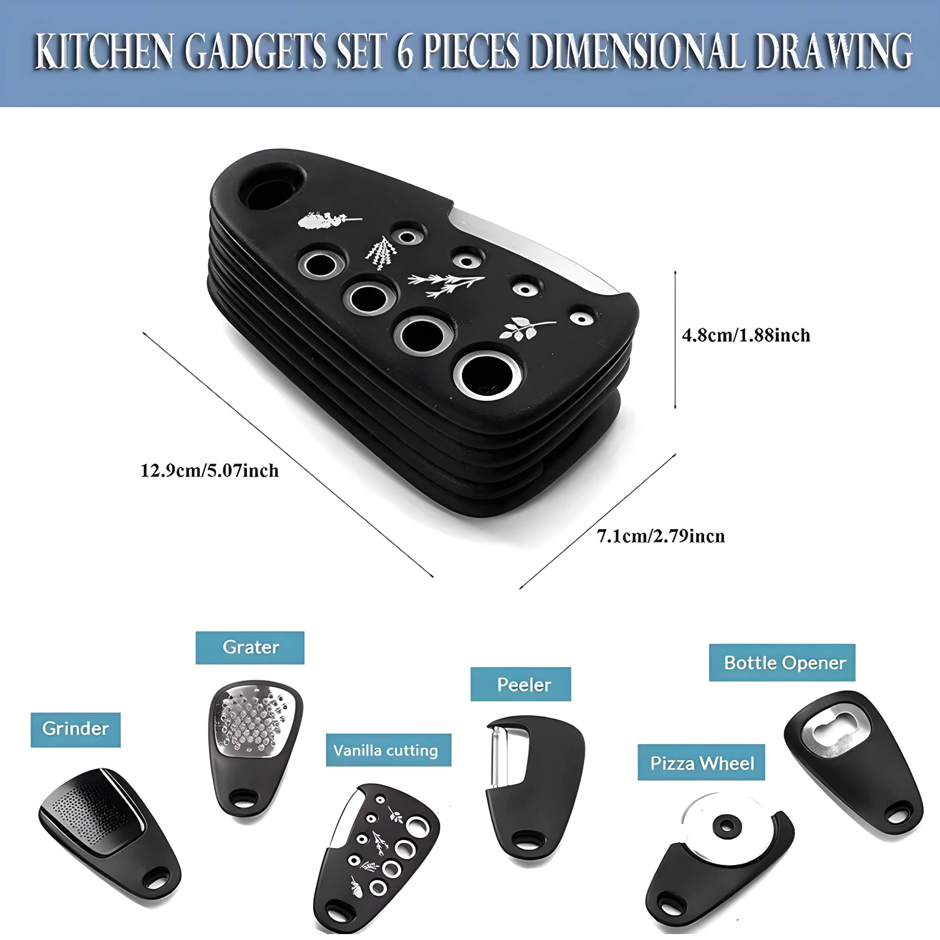 KITCHEN GADGETS SET 6 PIECES DIMENSIONAL DRAWING

- 12.9cm/5.07inch
- 4.8cm/1.88inch
- 7.1cm/2.79inch

Grater  
Peeler  
Bottle Opener  
Grinder  
Vanilla cutting  
Pizza Wheel