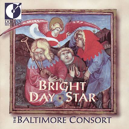 BRIGHT DAY STAR
THE BALTIMORE CONSORT
DORIAN RECORDINGS