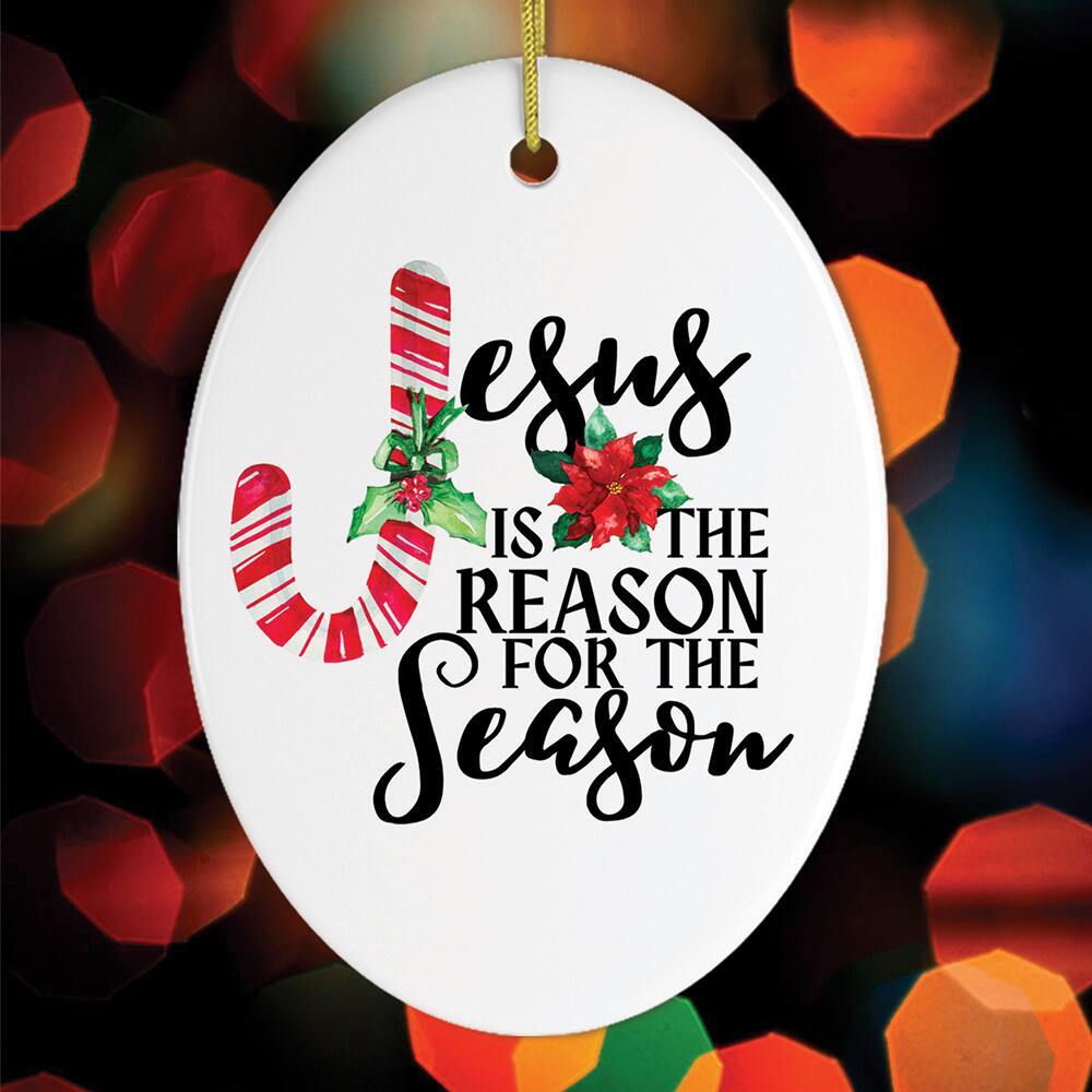 Jesus is the reason for the season