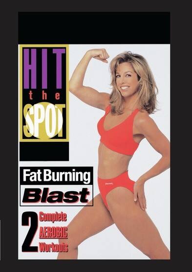 Front. HIT THE SPOT-FAT BURNING BLAST: 2 COMPLETE AEROBIC WORKOUTS.