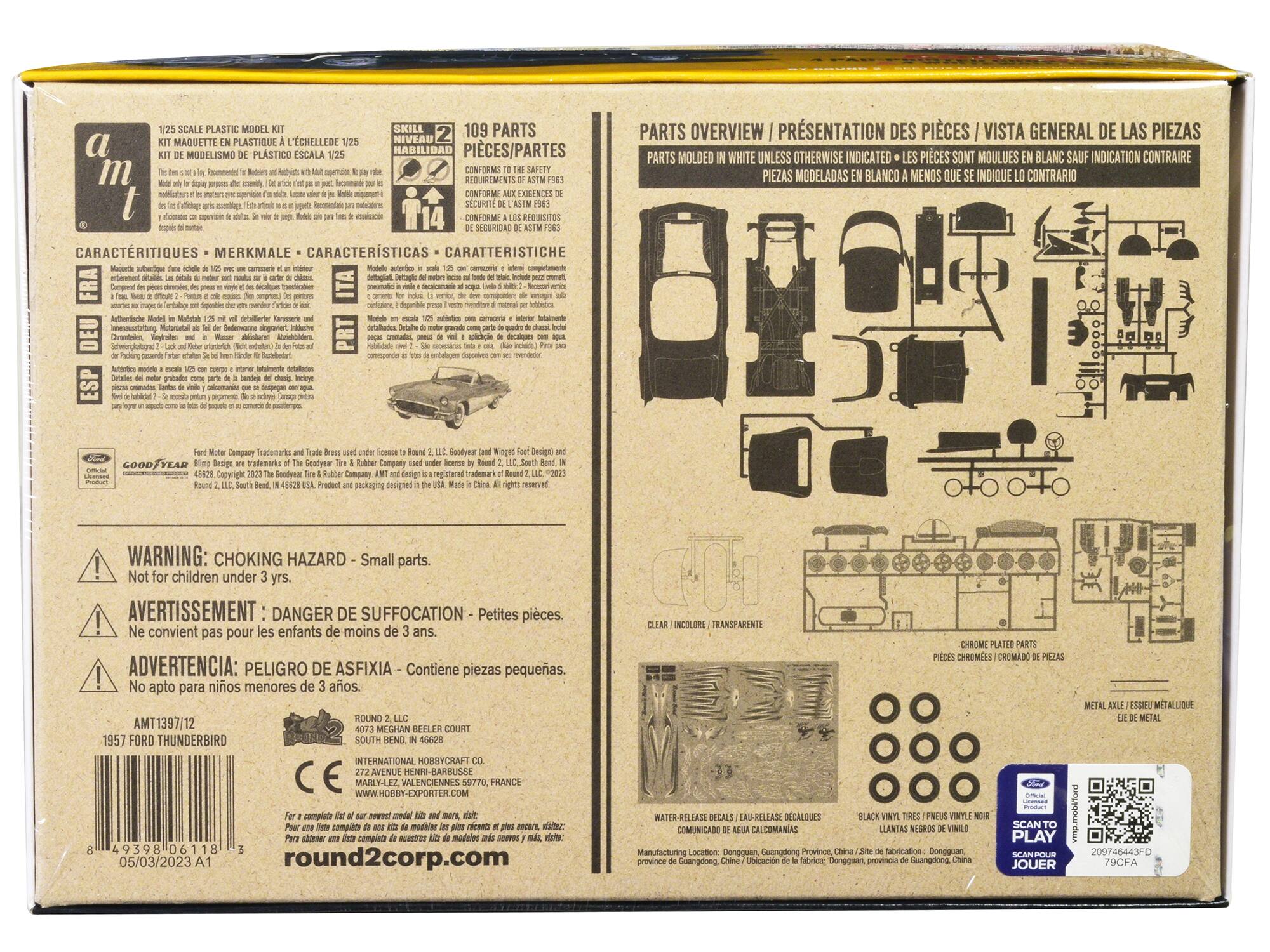 1/25 SCALE PLASTIC MODEL KIT  
KIT MADUETTE PLASTIQUE LCHELLEDE NIVEAU MODELISMO PLASTICE ESCALA  
109 PARTS PIECES/PARTES  
CONFORMI SAFITY ncoank REOURMN Hon CONFORME EXIGENCES quoity fmeae - SECURIT omein c - CONFORM REDURSITOS SHSURIDAS  
PARTS OVERVIEW / PRSENTATION DES VISTA GENERAL DE LAS PIEZAS  
PARTS MOLDED WHITE UNLESS OTHERWISE INDICATED LES PIECES SONT MOULUES BLANC SAUF INDICATION CONTRAIRE PIEZAS MODELADAS BLANCO MENOS QUE INDIDUE CONTRARIO  
CARACTERITIQUES - MERKMALE - CARACTERSTICAS  
WARNING: CHOKING HAZARD Small parts. Not for children under 3 yrs.  
AVERTISSEMENT DANGER DE SUFFOCATION Petites pices. Ne convient pas pour les enfants de moins de 3 ans.  
ADVERTENCIA: PELIGRO DE ASFIXIA - Con piezas pequeñas. No apto para niños menores de 3