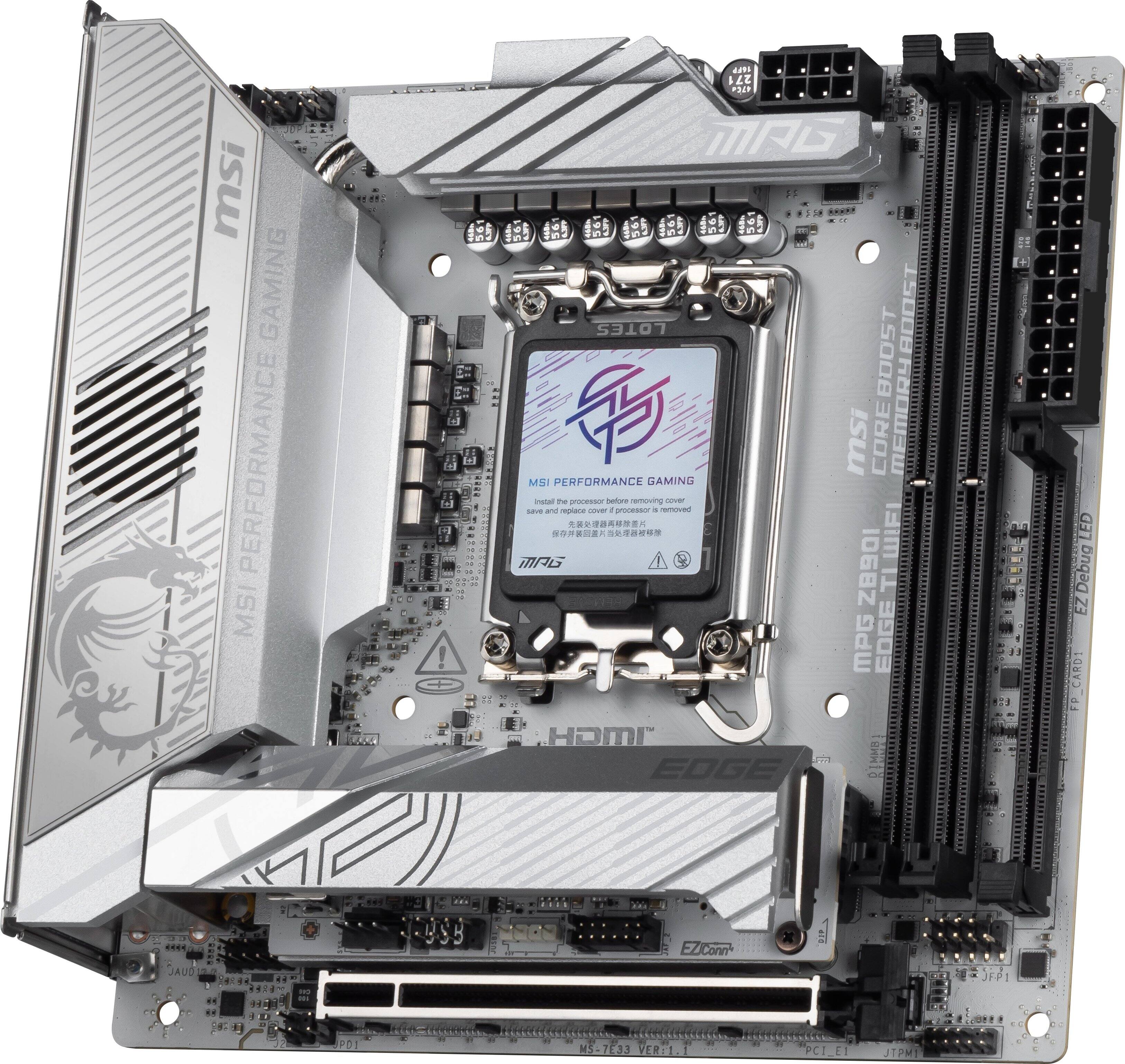 MSI PERFORMANCE GAMING

MSI

MPG Z80B

EDGE

CORE BOOST

MEMORY

MSI PERFORMANCE GAMING

MPG 1068Z

EZDebug

EZConn

FP_CARD1

FP

JAUD

P01

MS-7E33

VER.1.1

PCIe

MSTL