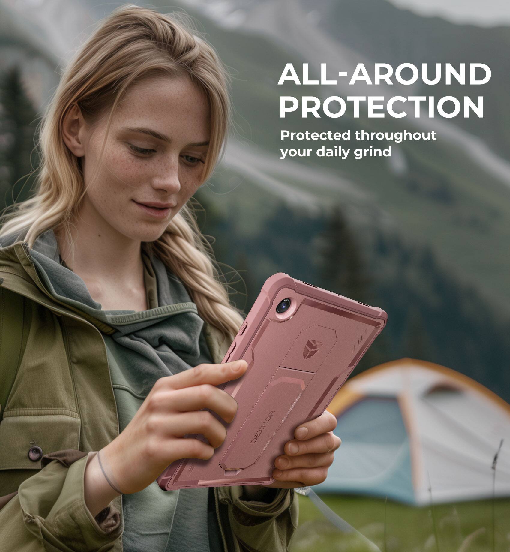 ALL-AROUND PROTECTION  
Protected throughout your daily grind