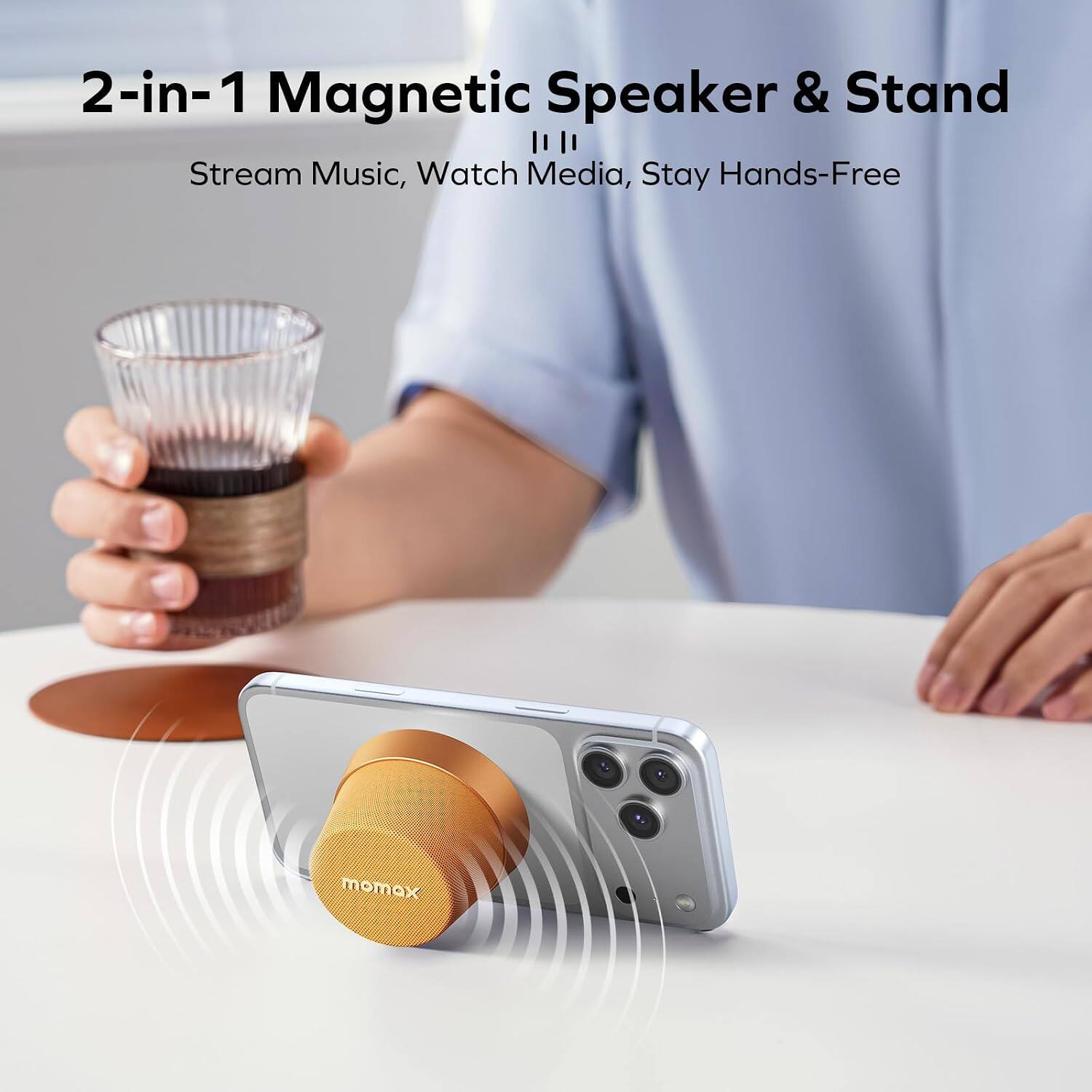 2-in-1 Magnetic Speaker & Stand II  
Stream Music, Watch Media, Stay Hands-Free  
momex